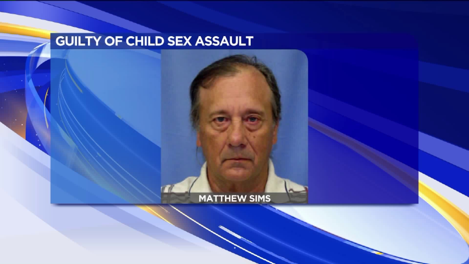 Man Guilty of Child Sex Assault