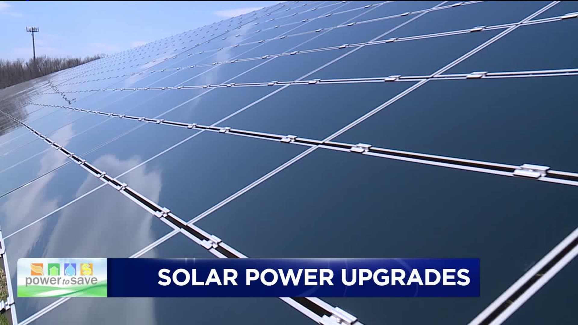 Power to Save: Solar Power Upgrades