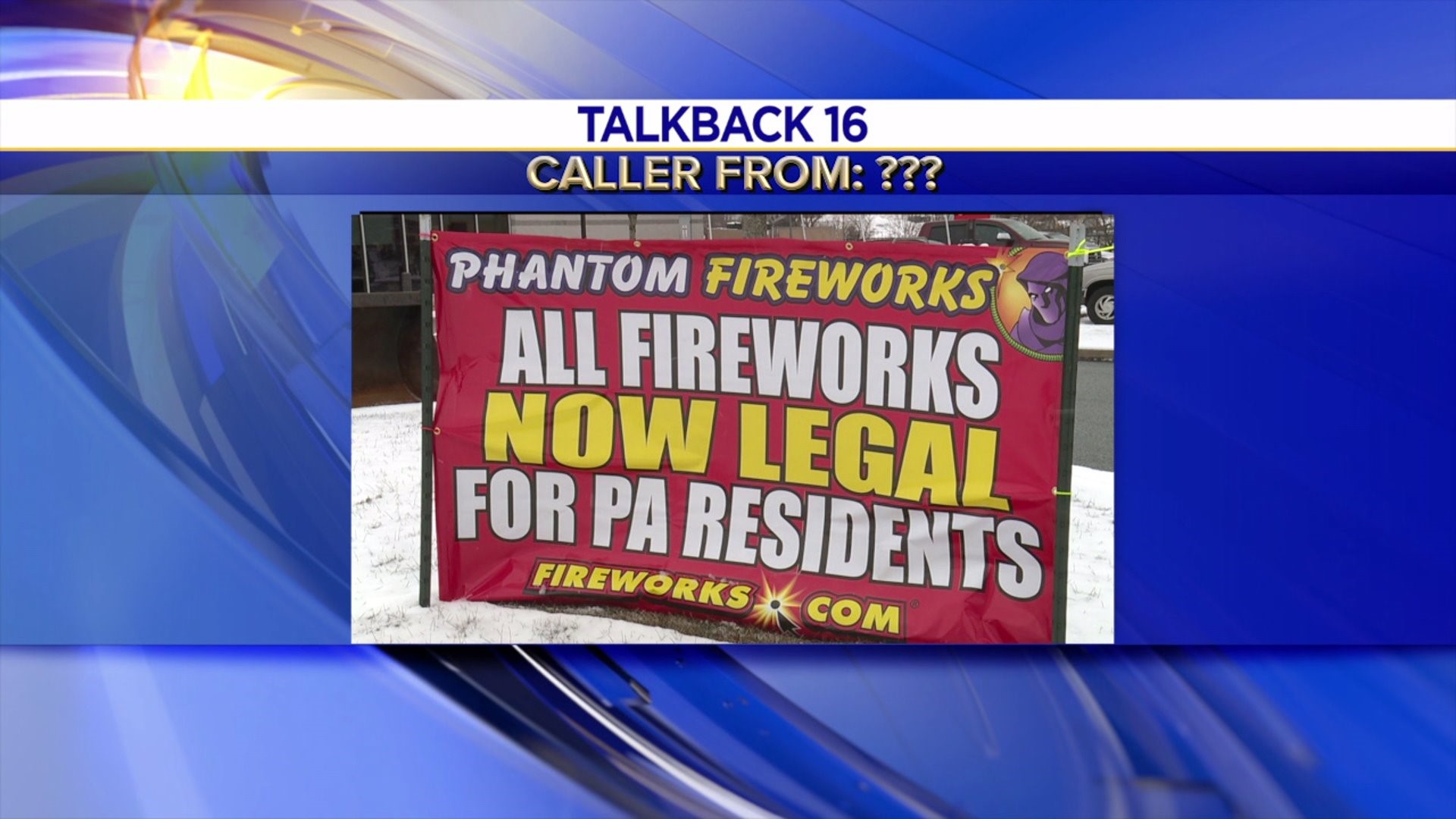 Talkback 16: Memorial Day, Fireworks, Potholes