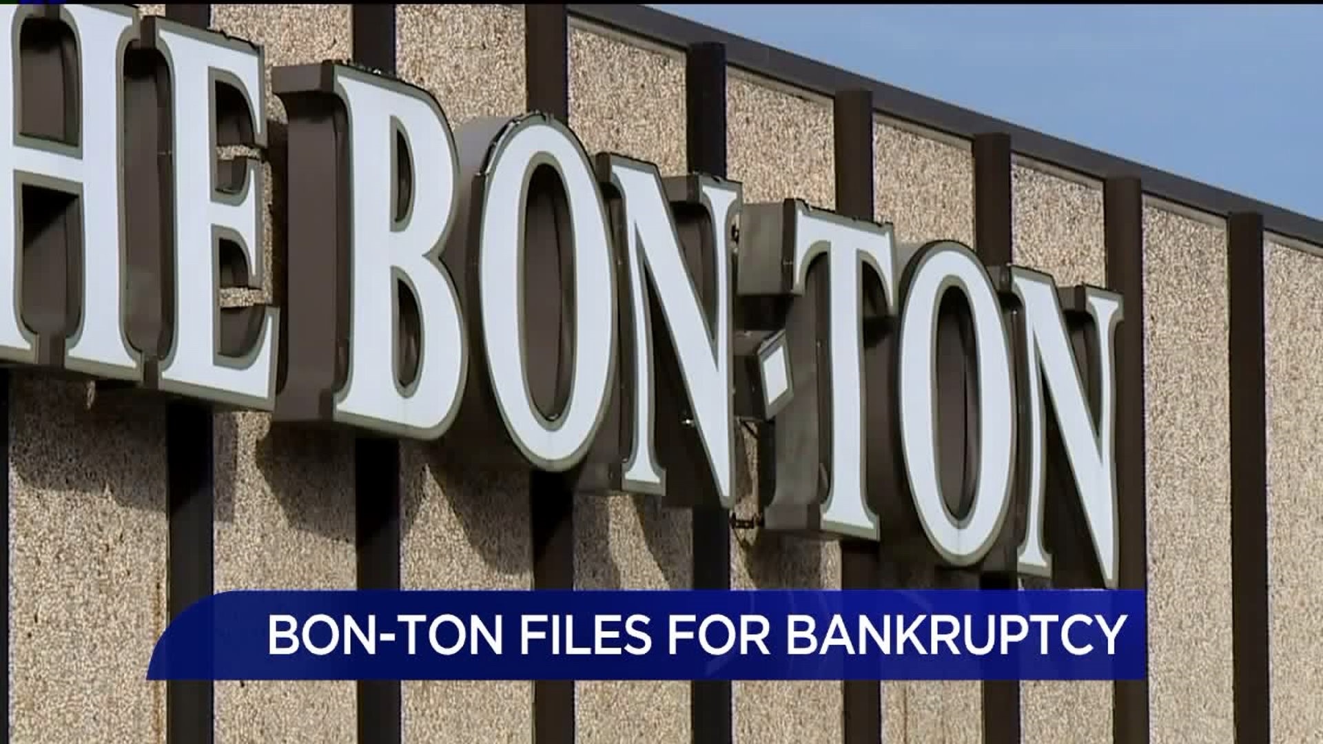 Bon-Ton Files for Bankruptcy