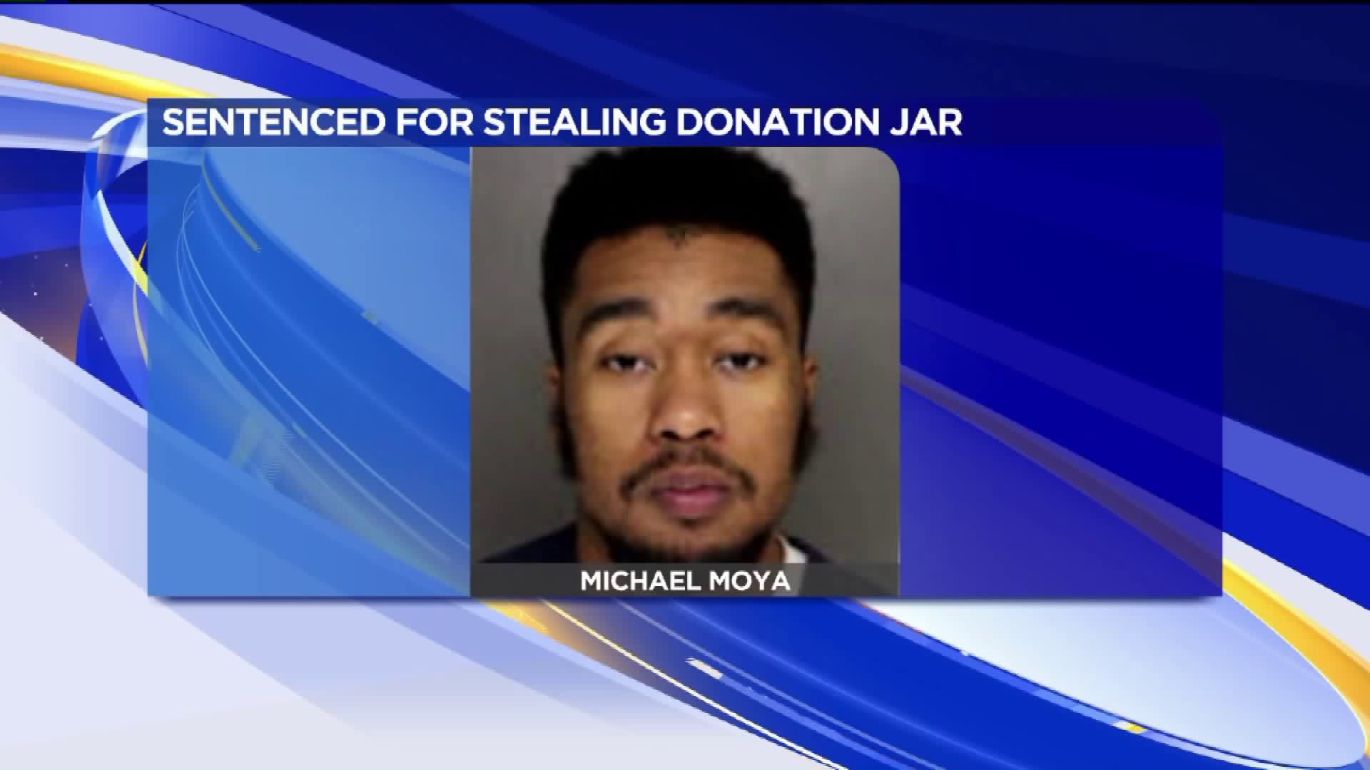 Man Sentenced for Donation Jar Thefts