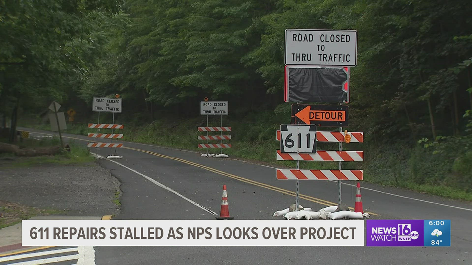 The section of Route 611 where the rockslide happened last year remains closed, awaiting approval from federal authorities.