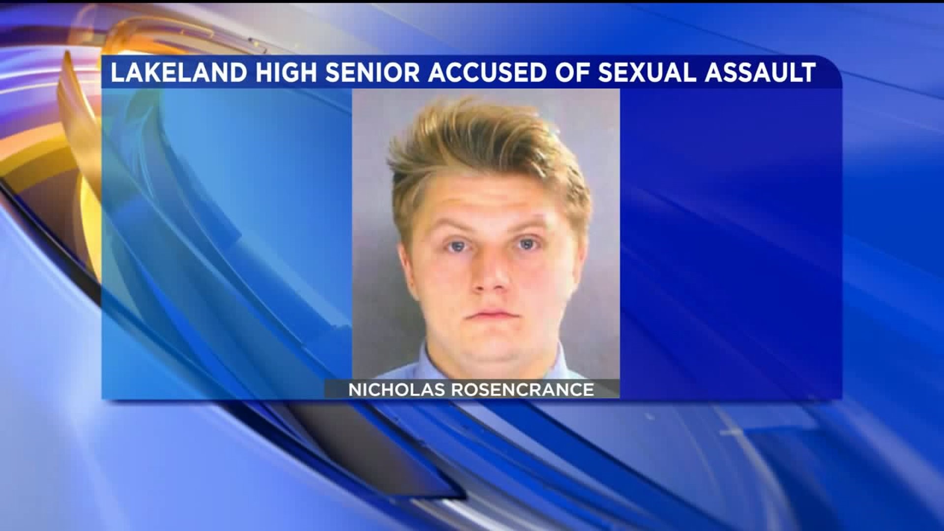 Lakeland Senior Banned from School After Being Accused of Rape by Three Classmates