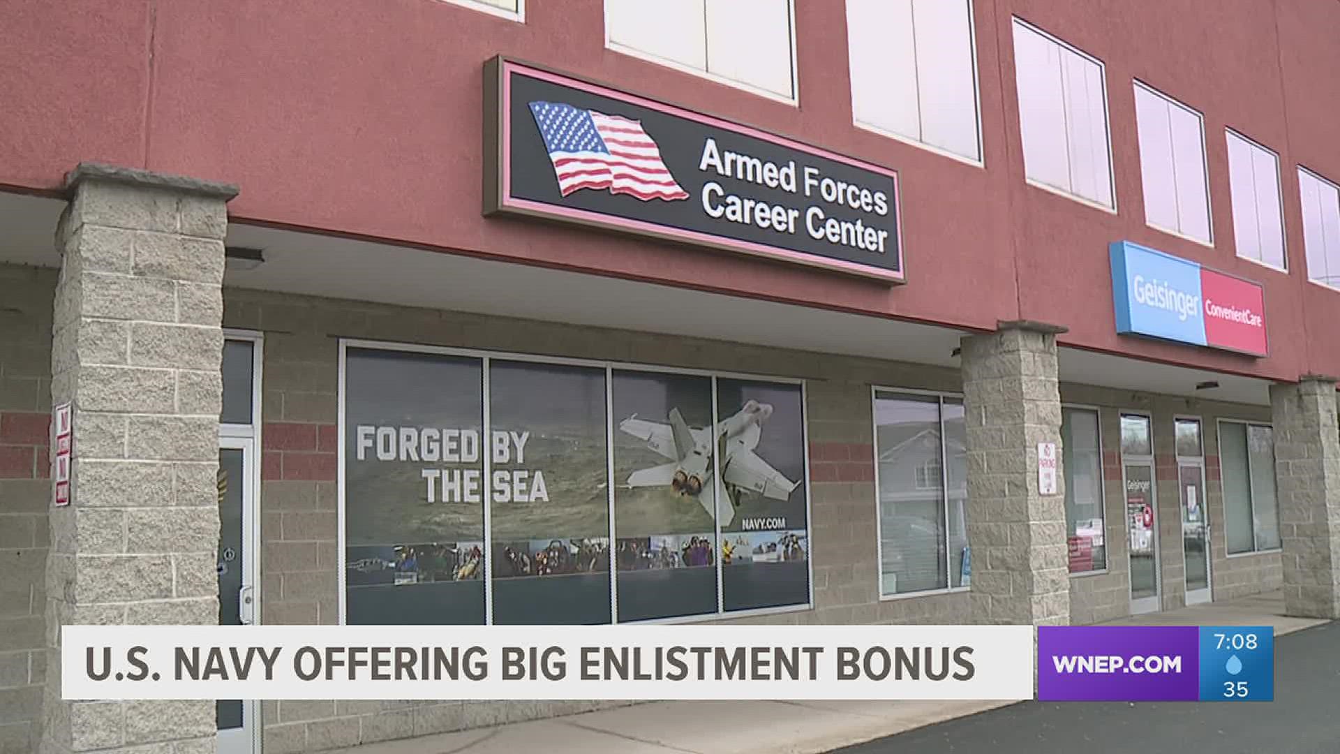 Navy recruiters in Scranton say newly enlisted could get a $25,000 bonus if they qualify for certain programs.