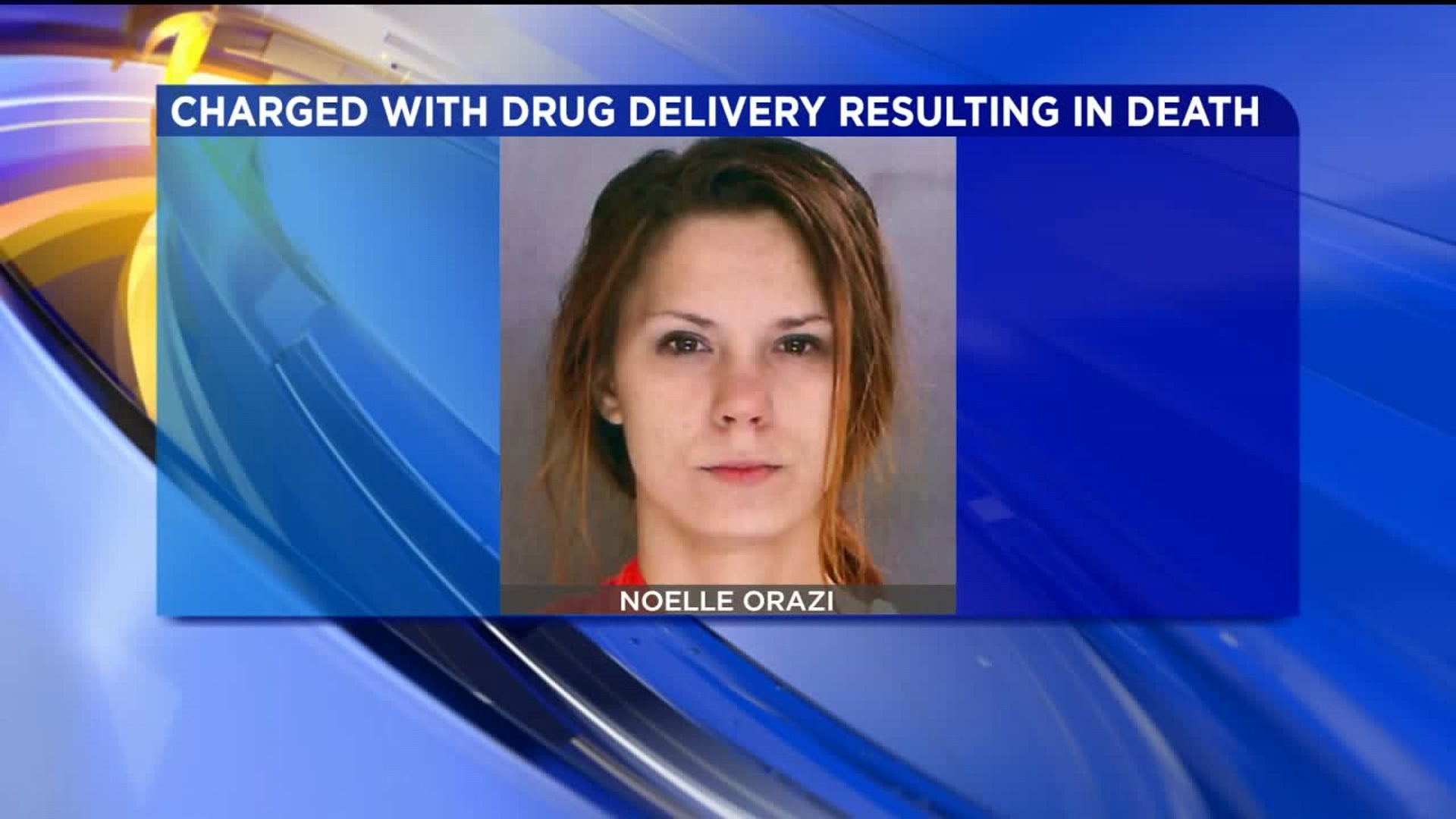 Drug Delivery Charges Against Lackawanna County Woman