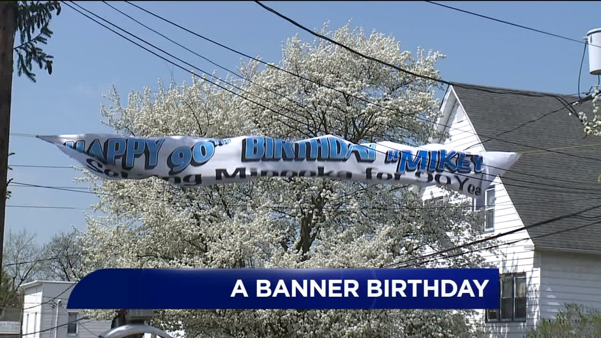 A Banner Birthday for One 90-year-old Business Owner in Lackawanna County
