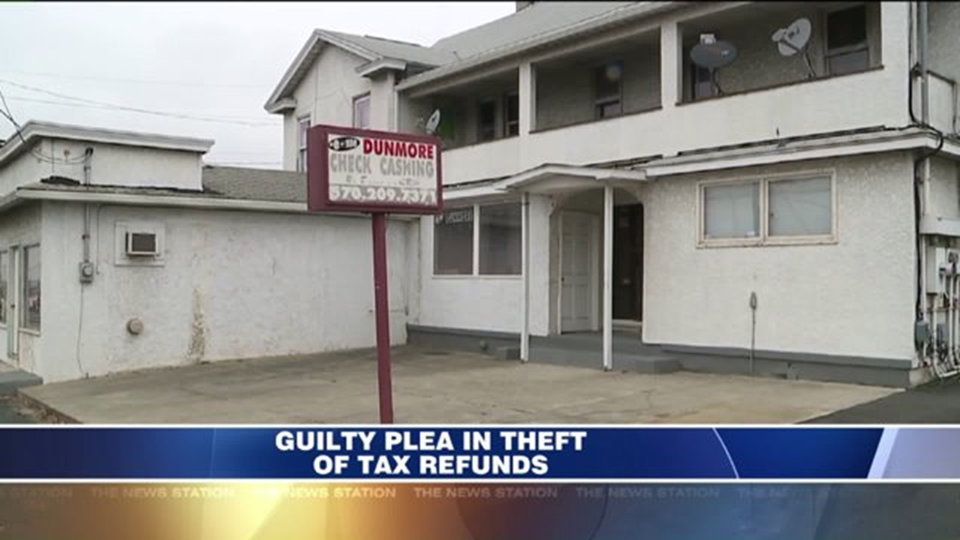 Dunmore Man Pleads Guilty in Theft of Tax Refunds