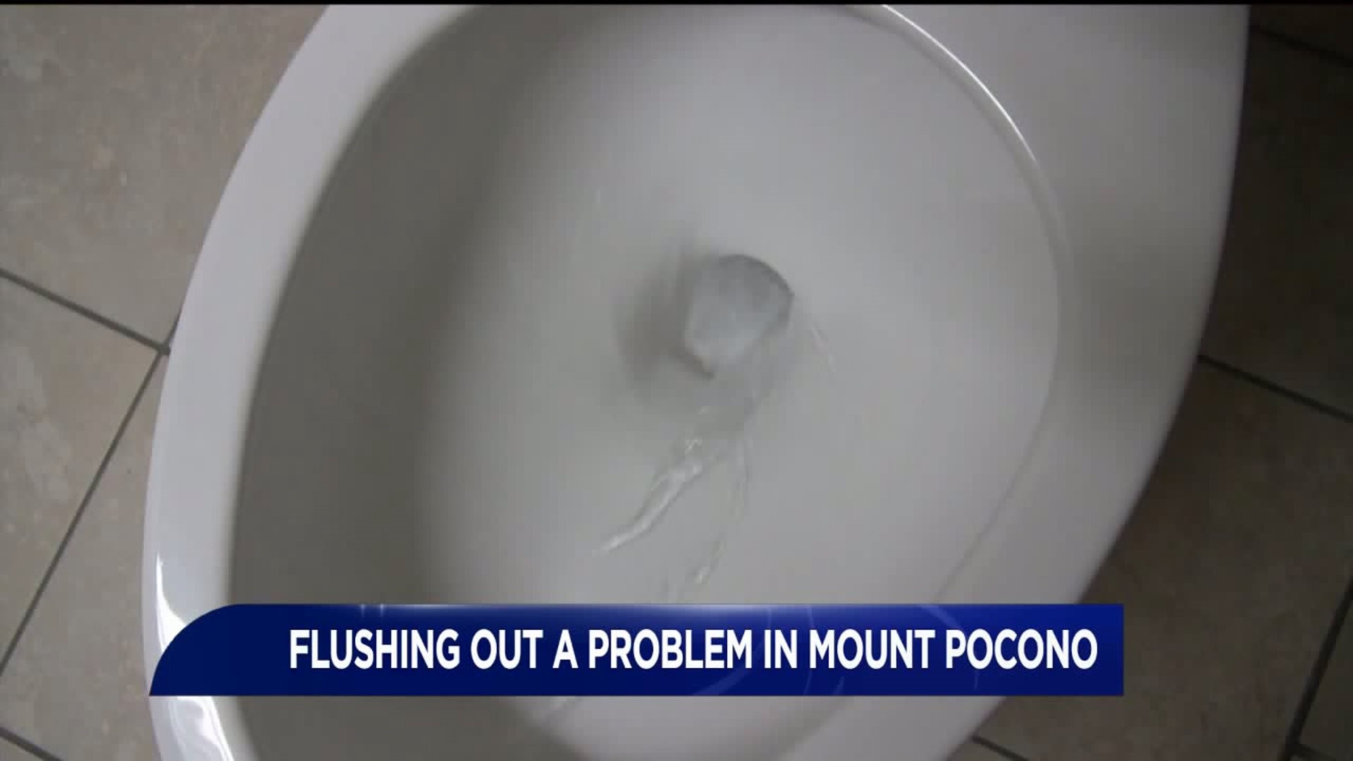 Flushing Out a Problem in Mount Pocono