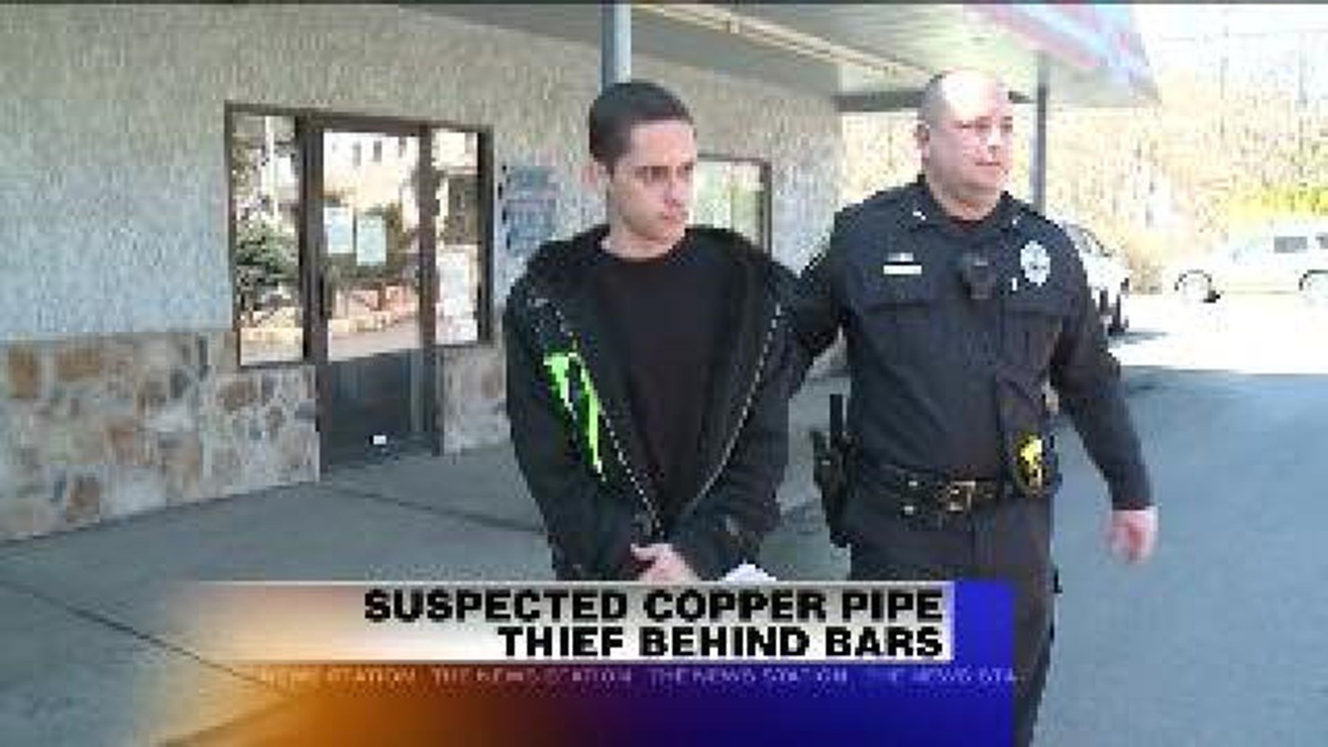 Suspected Copper Pipe Thief Behind Bars