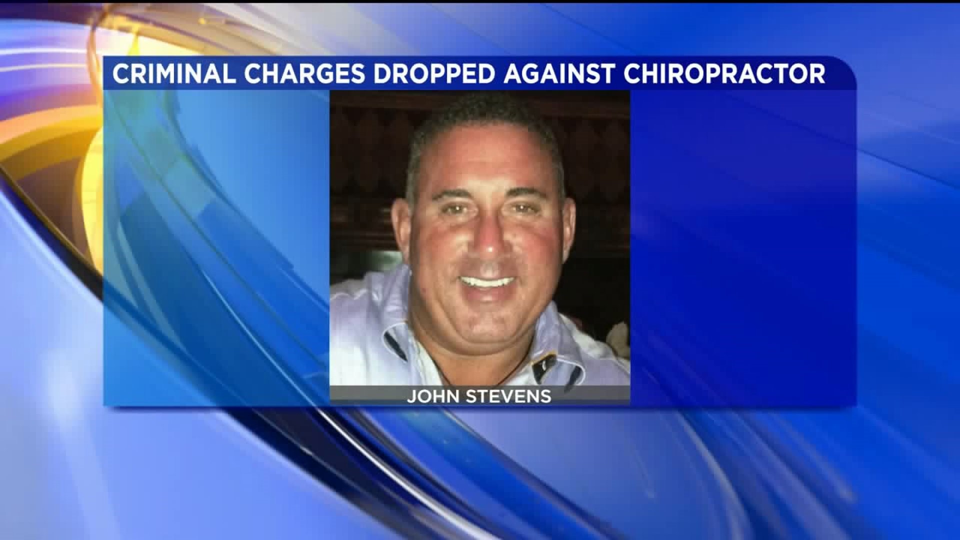 Charges Dropped Against Lackawanna County Chiropractor