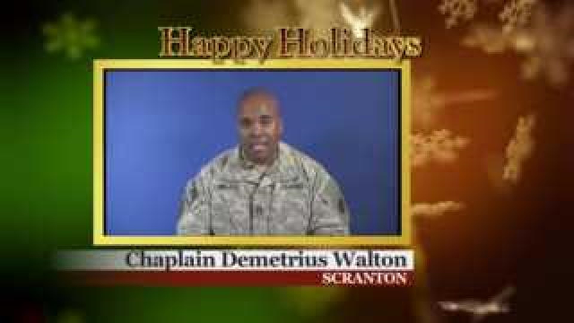 Military Greeting: Chaplain Demetrius Walton