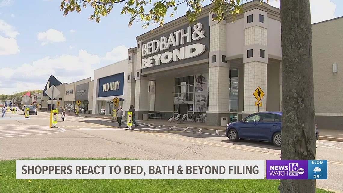 Shoppers Saddened By Bed Bath & Beyond's Bankruptcy | Wnep.com