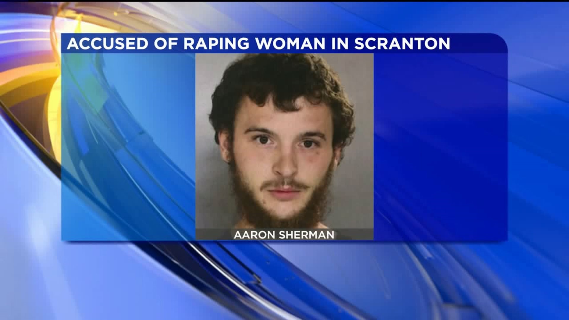 Man Accused of Rape, Assault on Walking Trail in Scranton