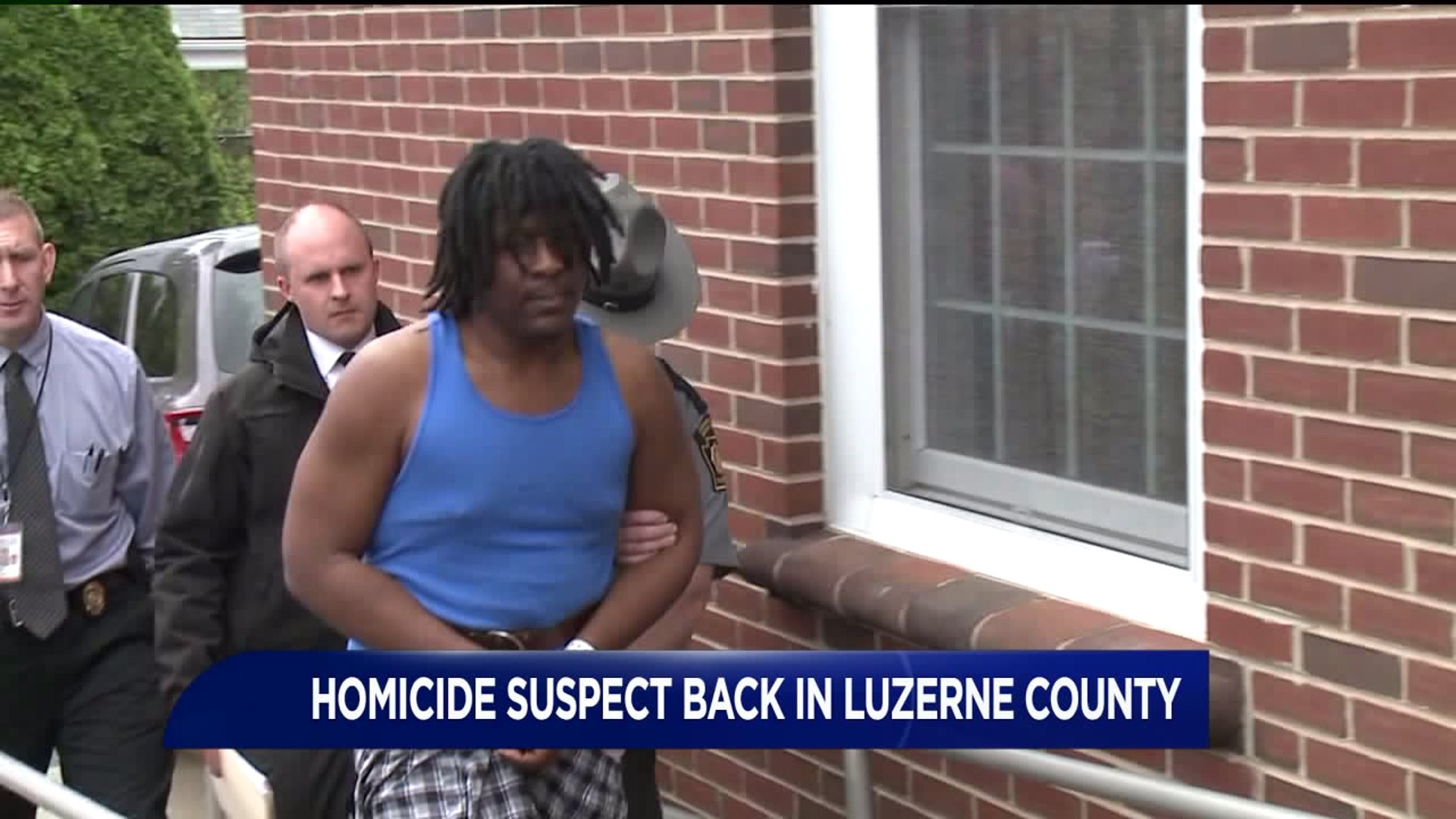 Homicide Suspect Back in Luzerne County