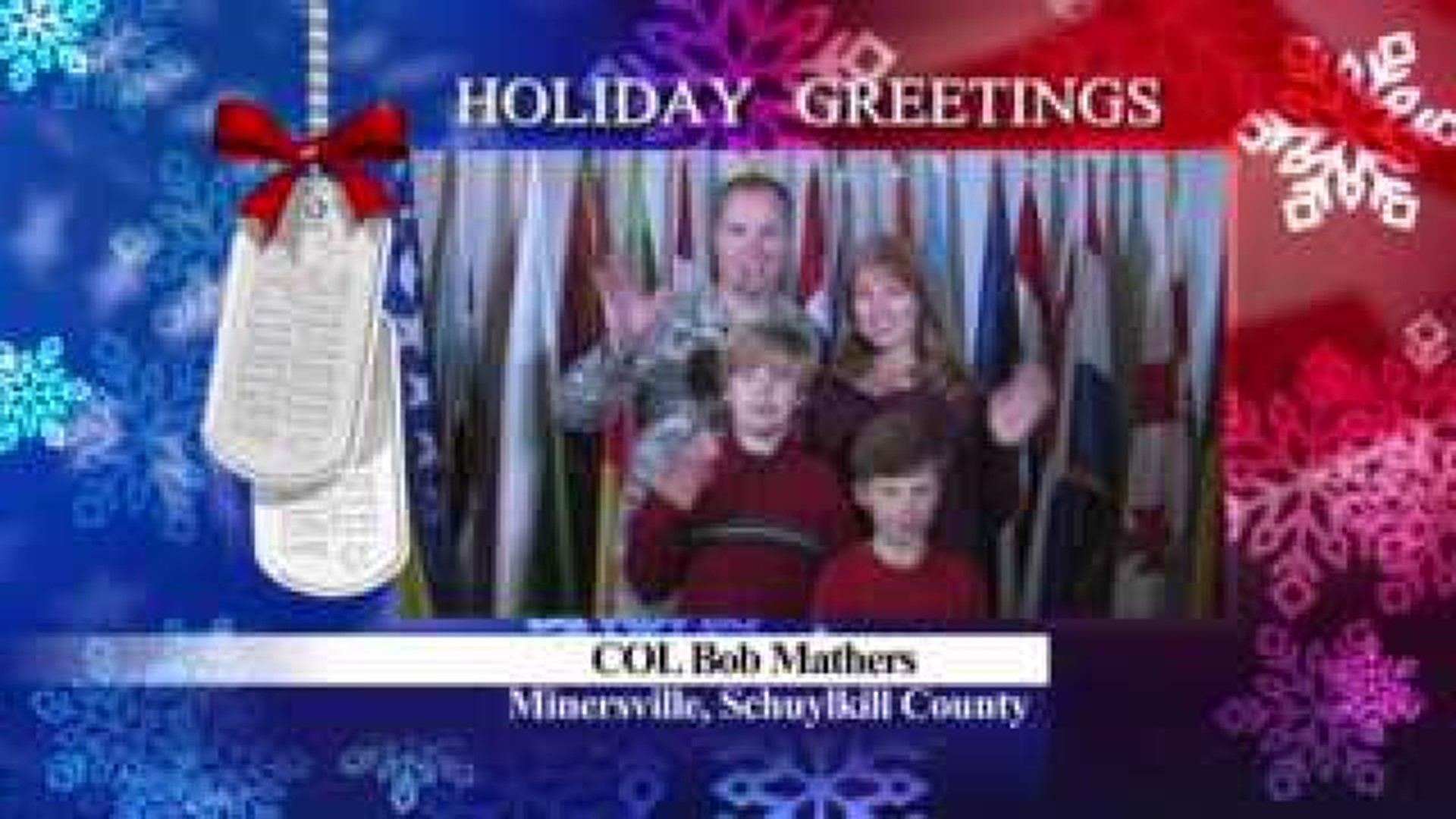 Military Greeting: COL Bob Mathers