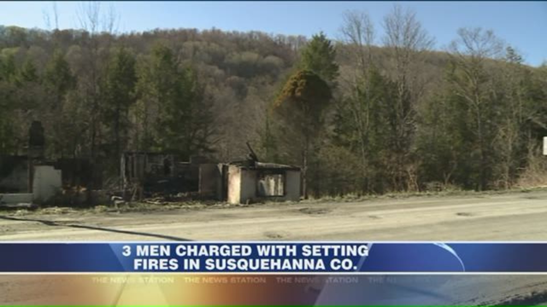 Three Men Face Arson Charges for Two Fires in Susquehanna County