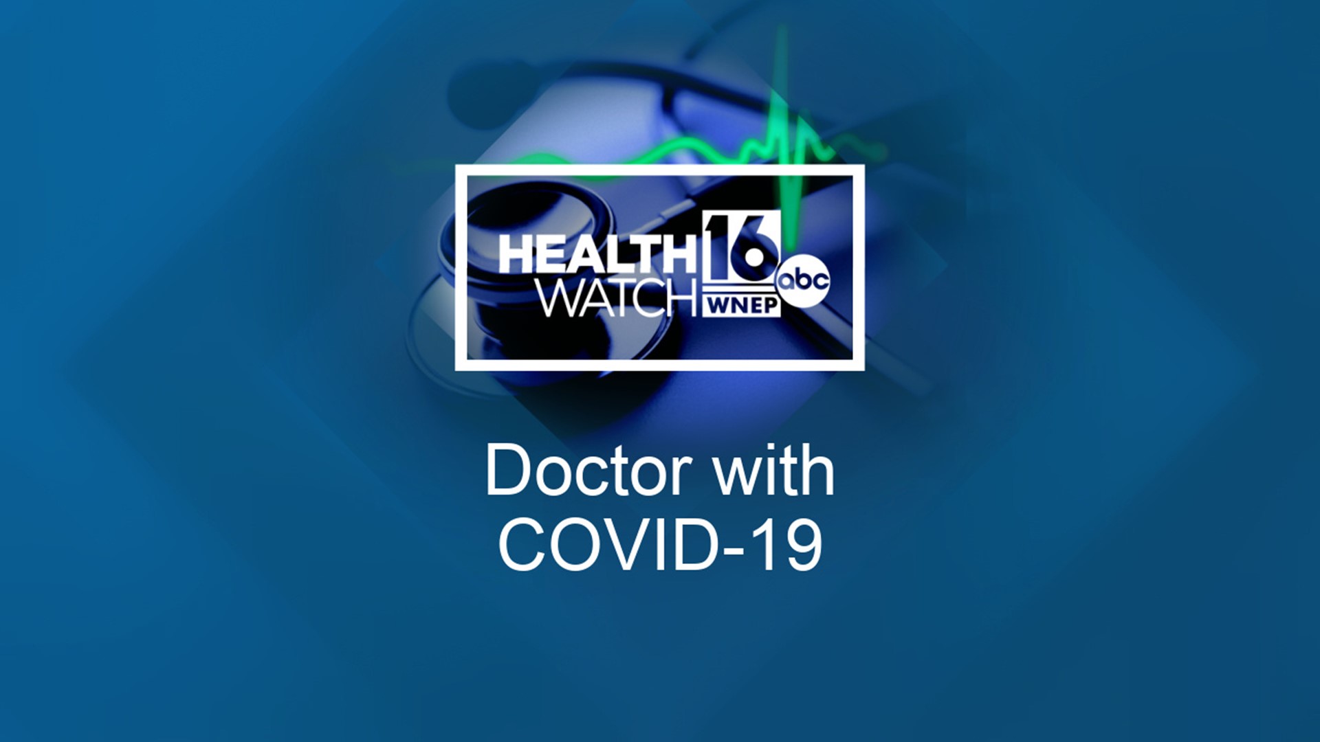 A Geisinger doctor who contracted the coronavirus shares what went on in her household.