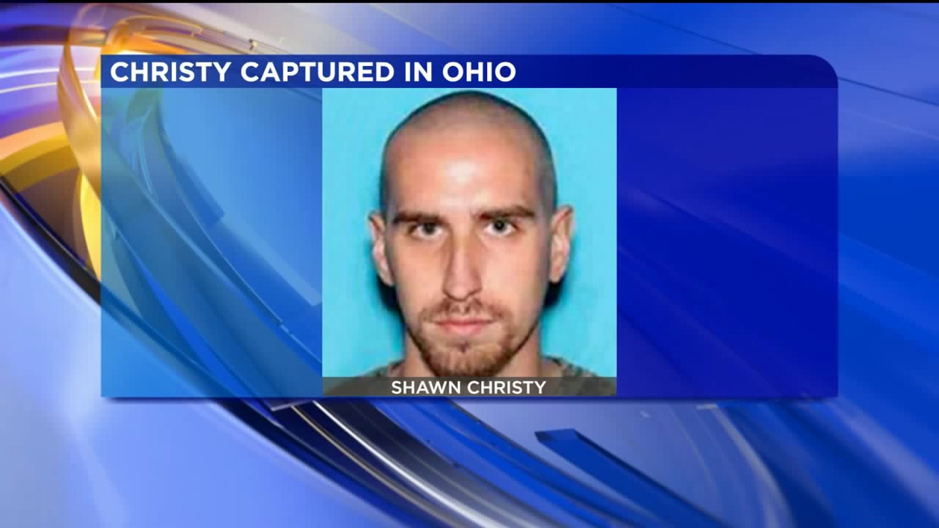 Shawn Christy, Wanted for Threatening the President, Caught in Ohio