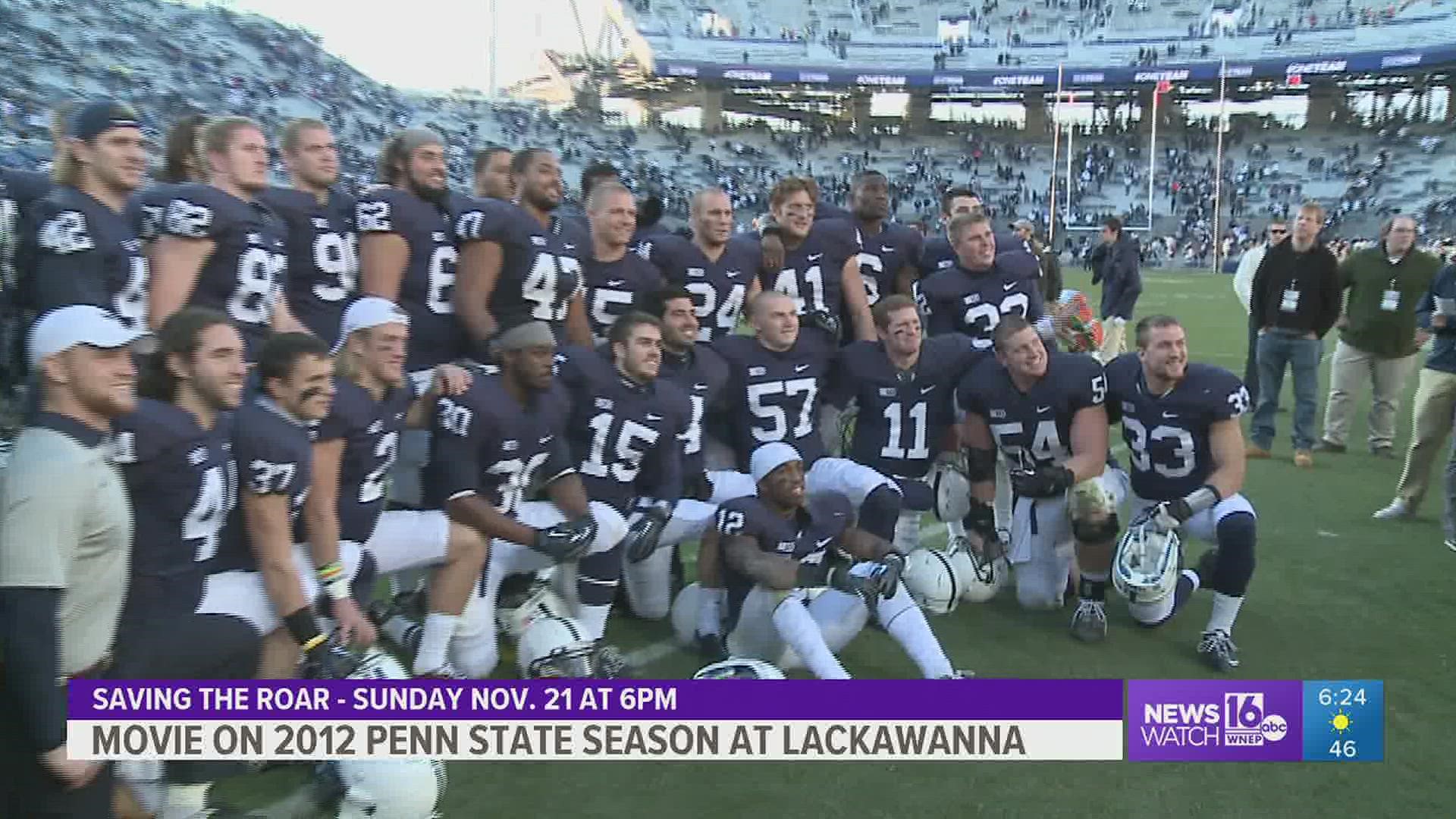 'Saving the Roar', a movie about the dramatic 2012 Penn State football airs in Scranton, with Scranton's QB Matt McGloin on hand.