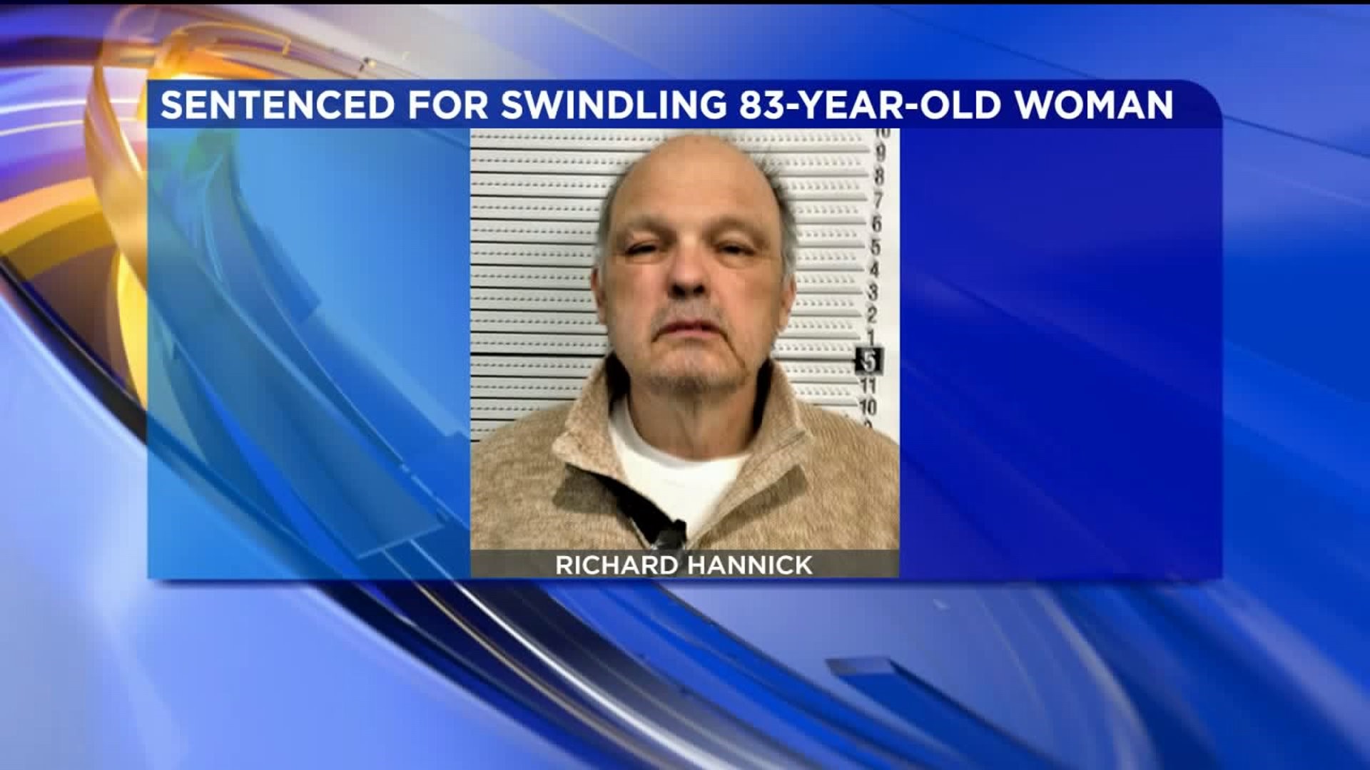 Man Sentenced for Swindling 83-Year-Old Woman