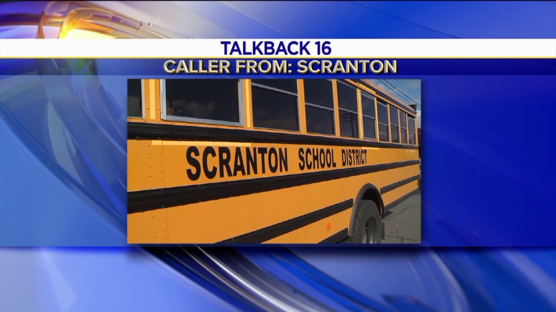 Talkback 16: Scranton School Finances, Bank Robber Takedown