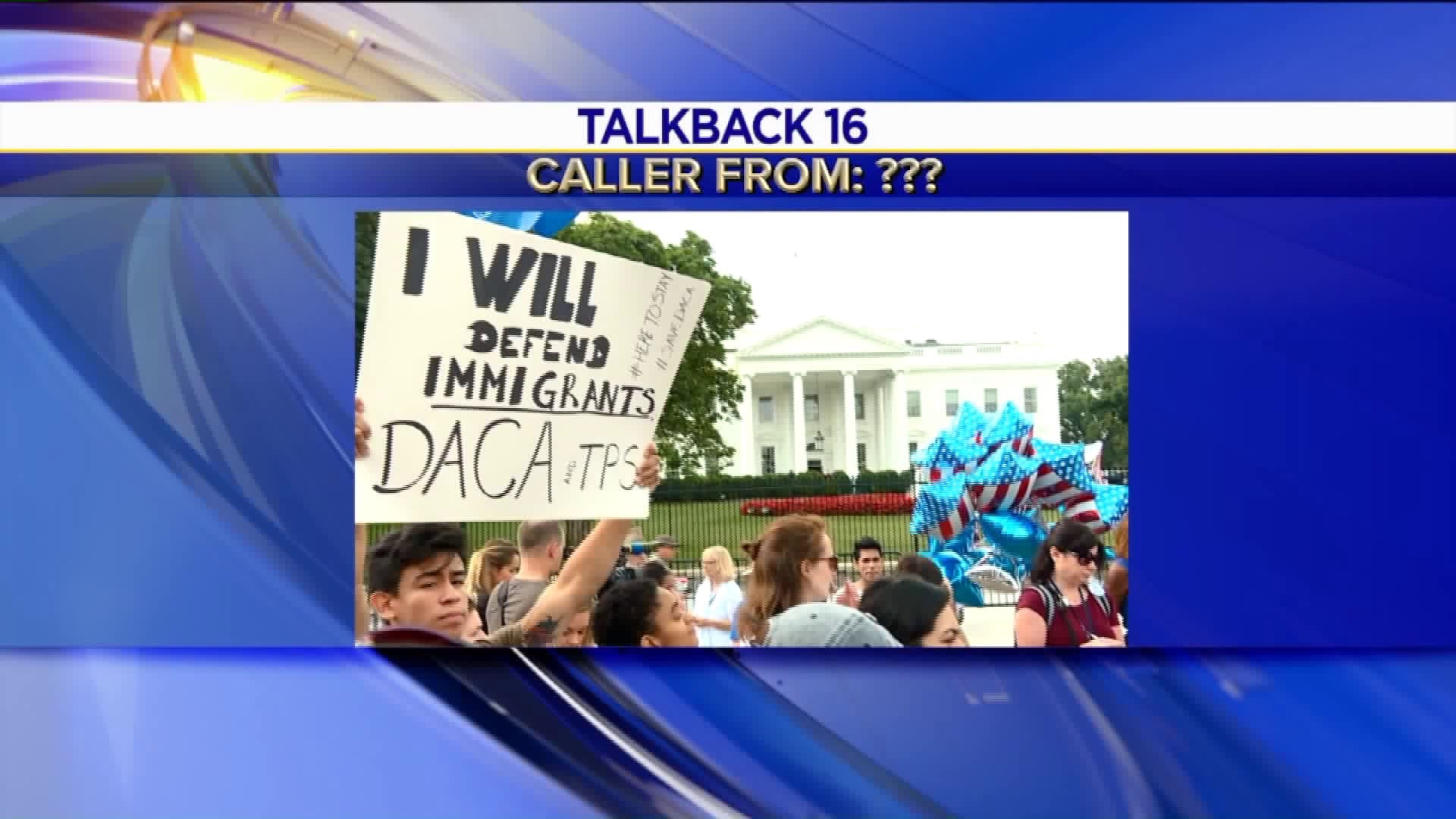 Talkback 16: Ending DACA, Gas Prices, `Gold Nice` Bell