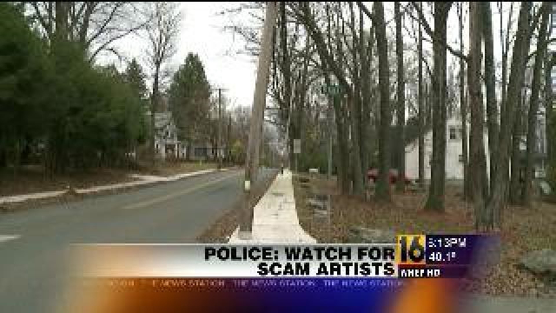 Police: Watch for Scam Artists