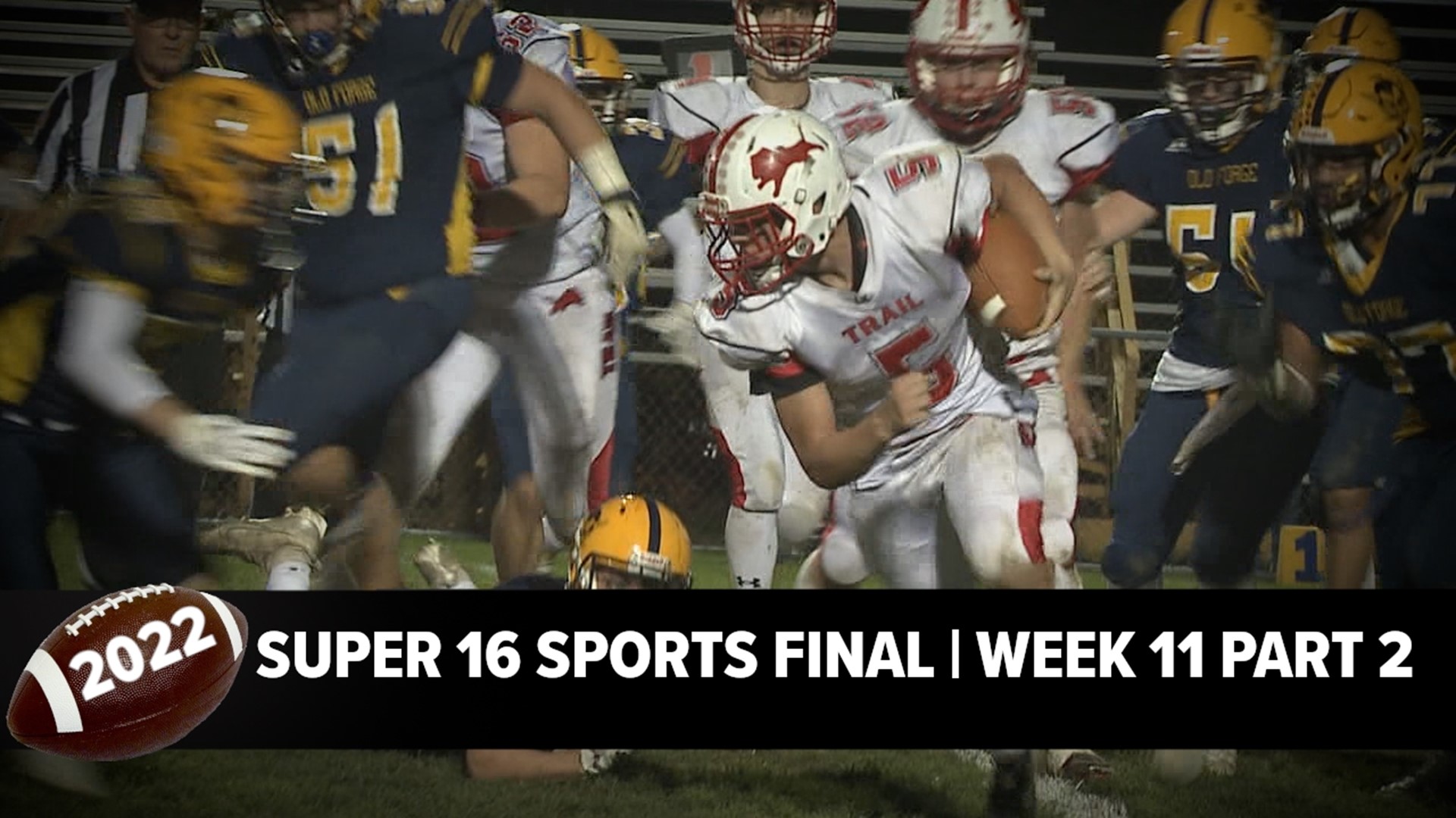 Super 16 Sports Final Week 11 Part 2 wnep