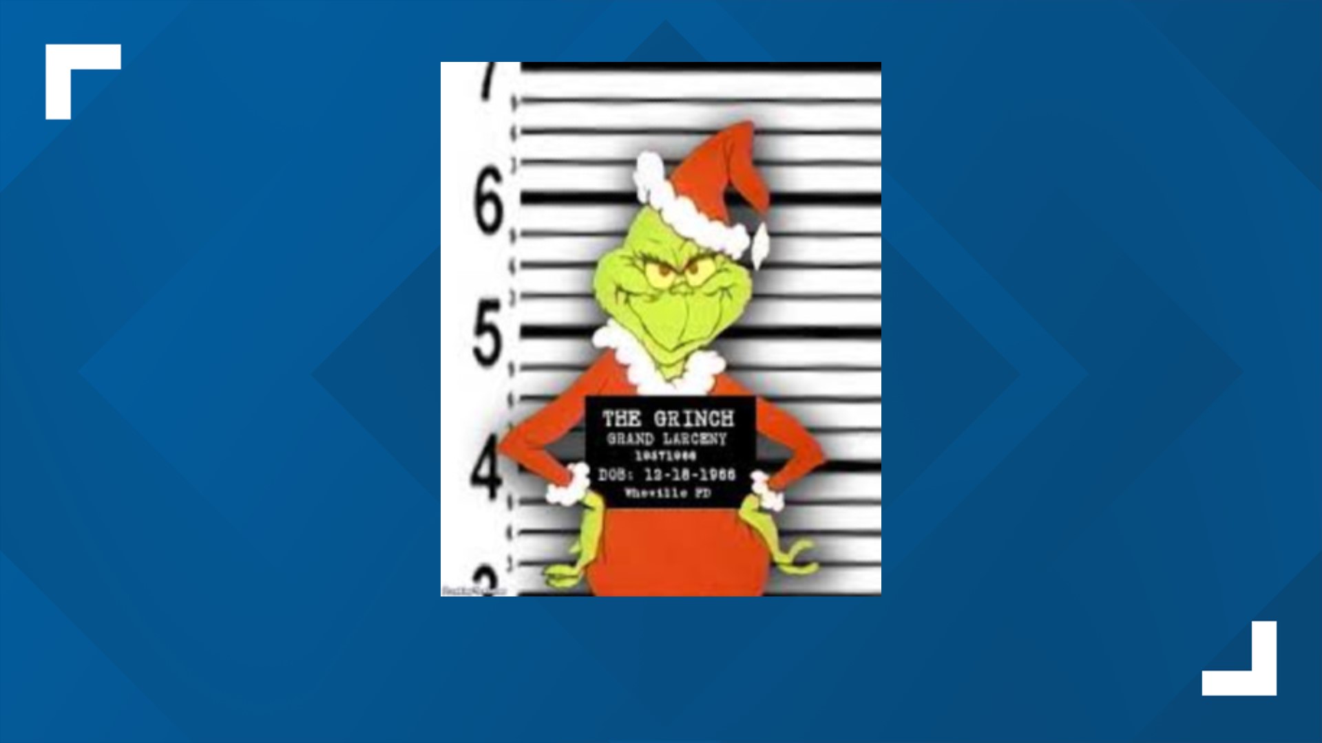 One police department in Luzerne County says the suspect from just north of Whoville, responsible for hundreds of Christmas-related thefts, is now in custody.