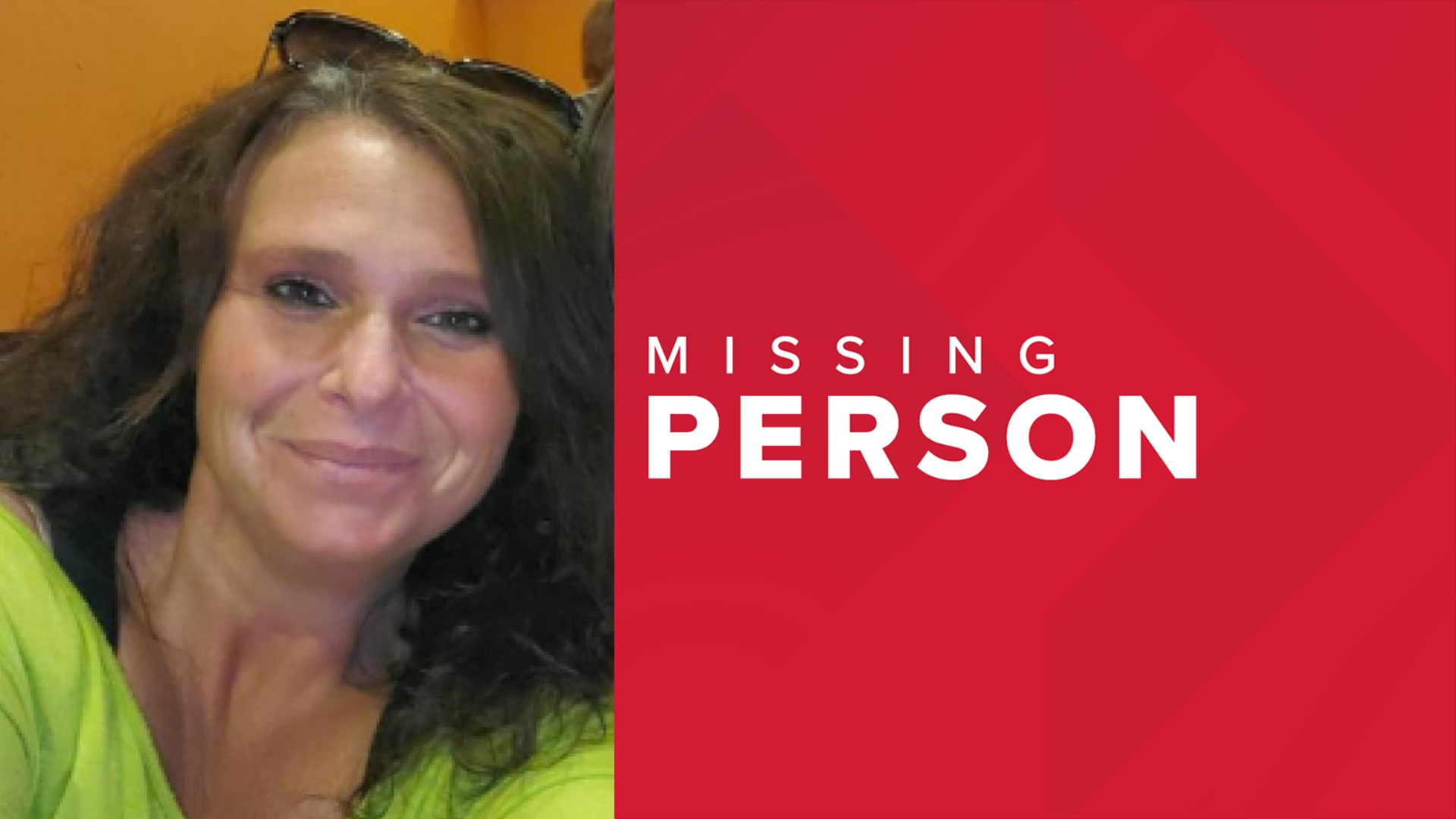 Investigators say Dana Smithers, 45, was last seen on May 28.