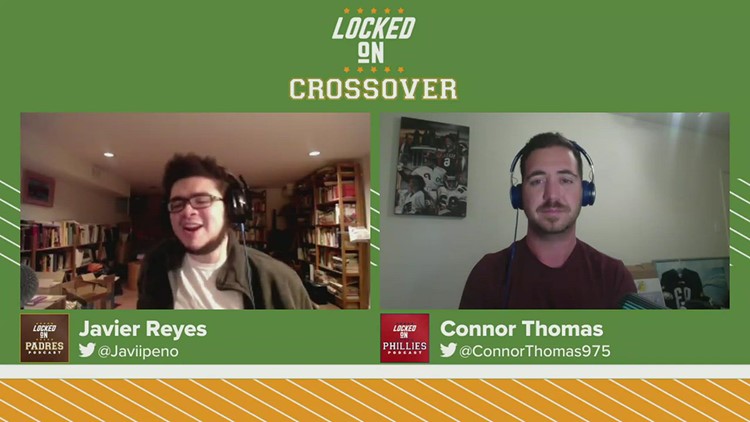 CROSSOVER: Connor Previews Phillies - Padres With Locked On Padres Host Javier Reyes