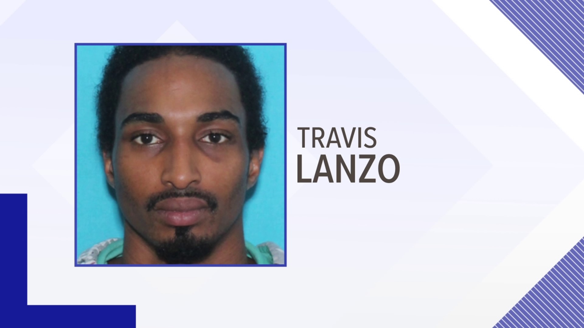 Travis Lanzo was captured by U.S. Marshals in New York in May.