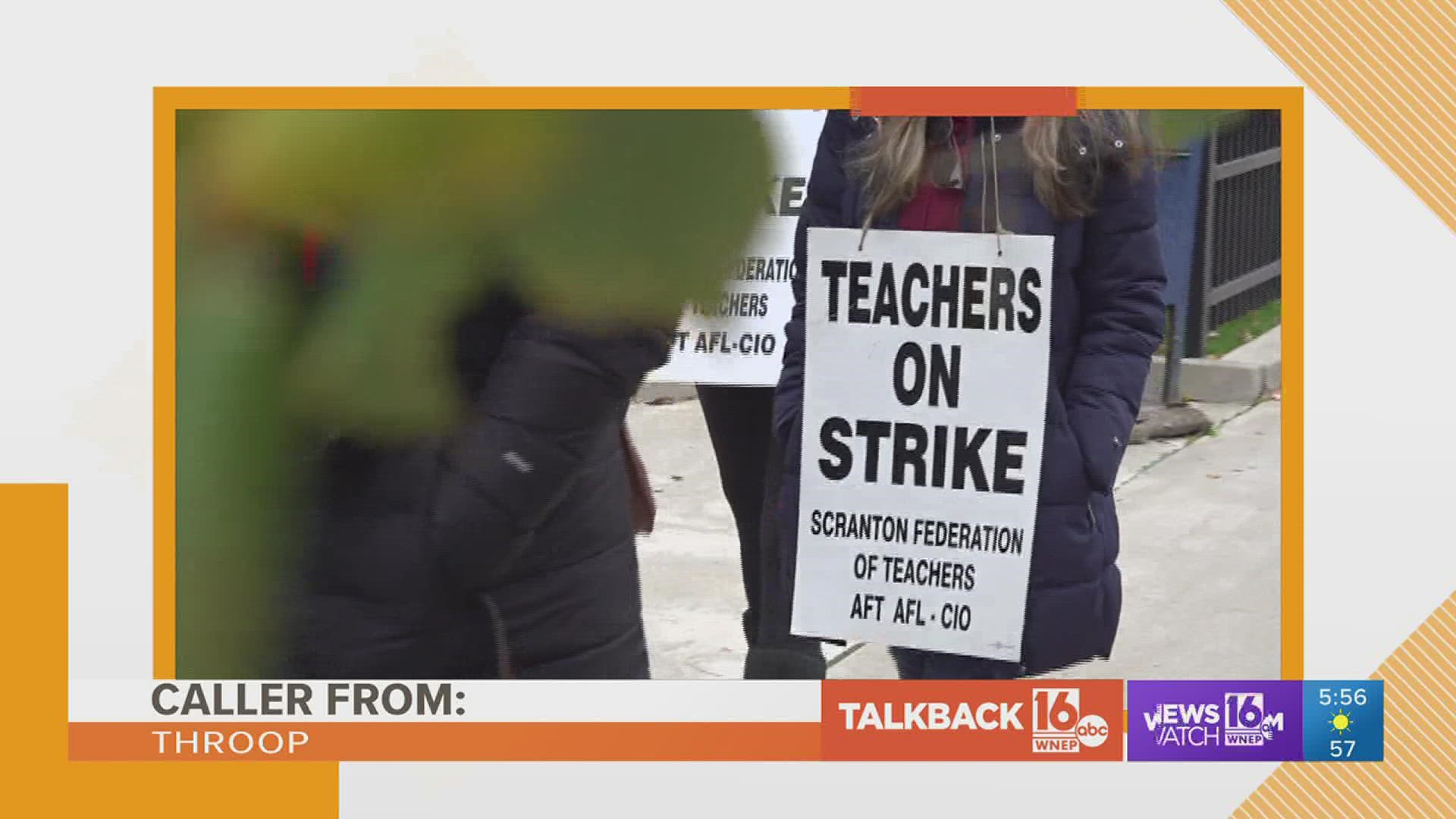 Callers continue to weigh in on the ongoing teacher strike in Scranton and some other topics in Tuesday's Talkback 16.