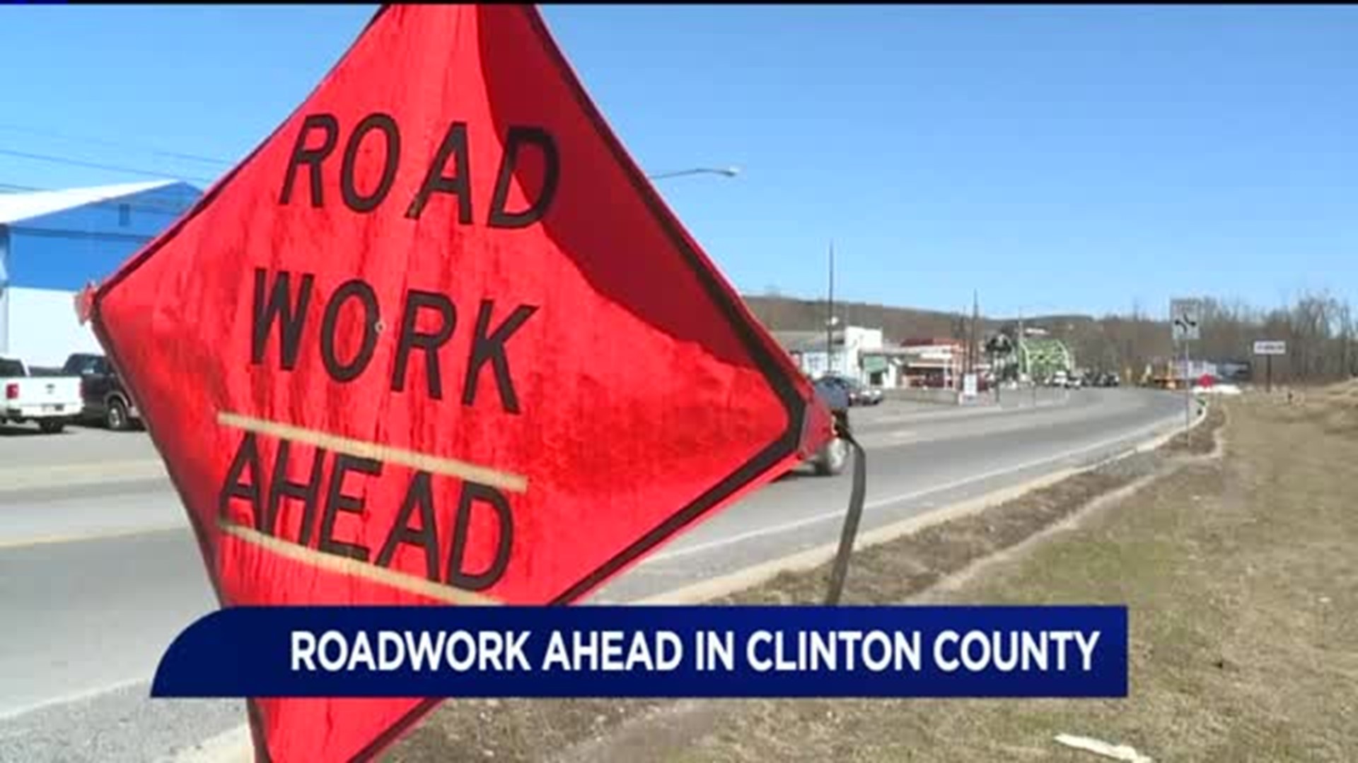 Road Work Ahead in Clinton County