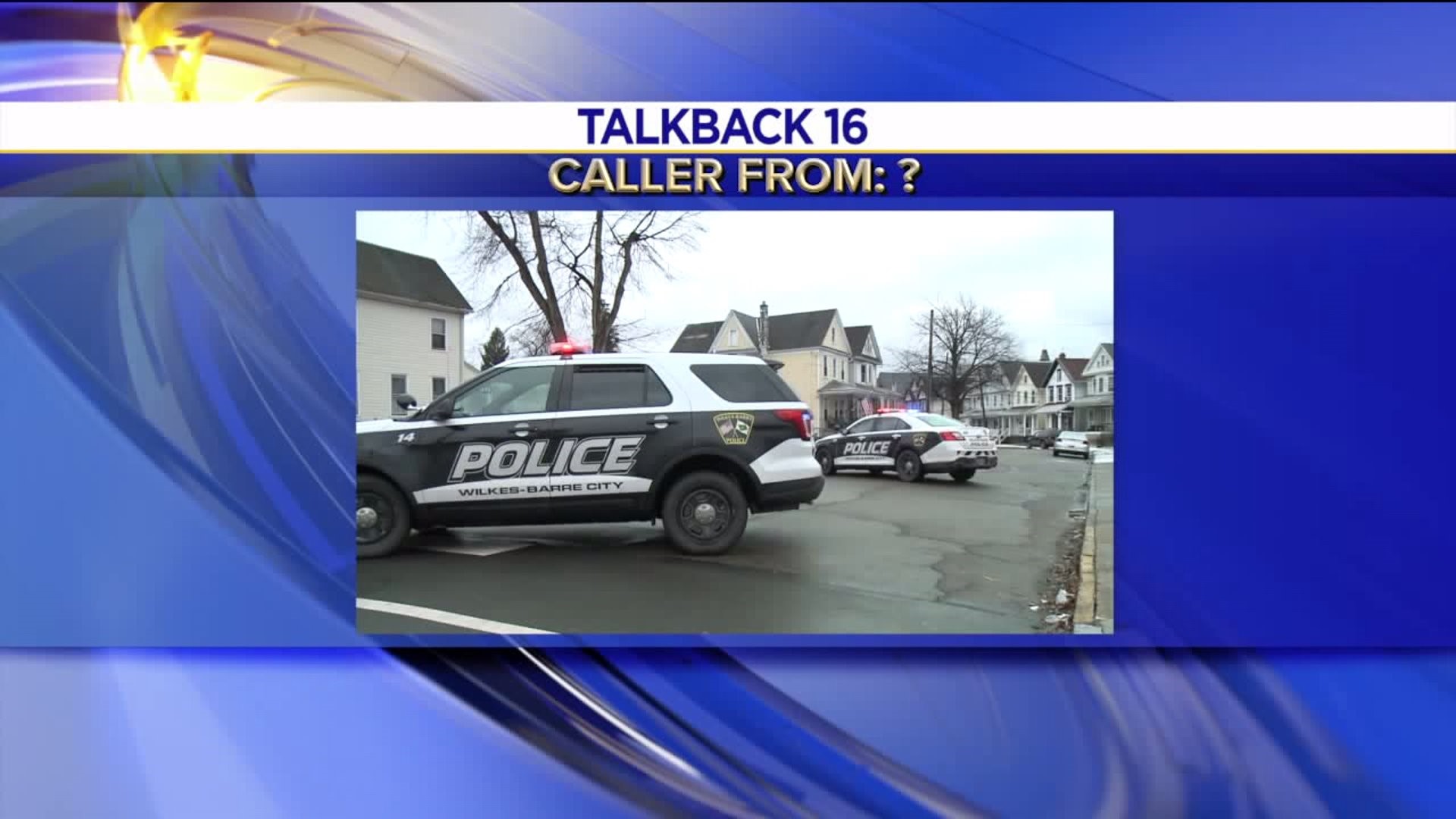 Talkback 16: Wilkes-Barre Shootings, New News, Ally's Hat
