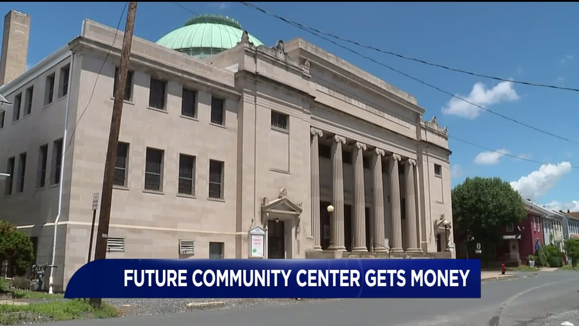 Future Community Center Gets Money