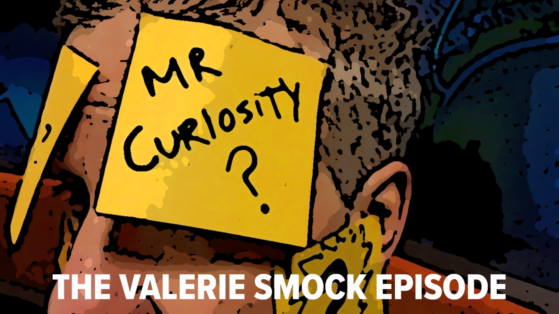 In this episode of Mr. Curiosity, Joe sits down with WNEP's Valerie Smock.