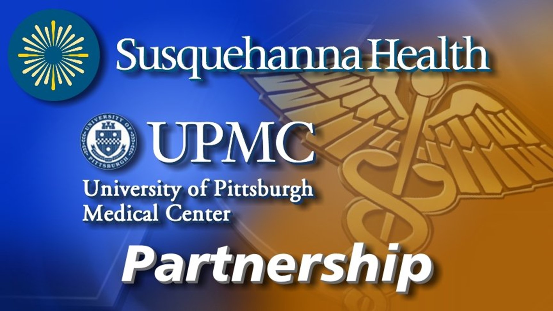 Susquehanna Health Announces Partnership Plans with UPMC