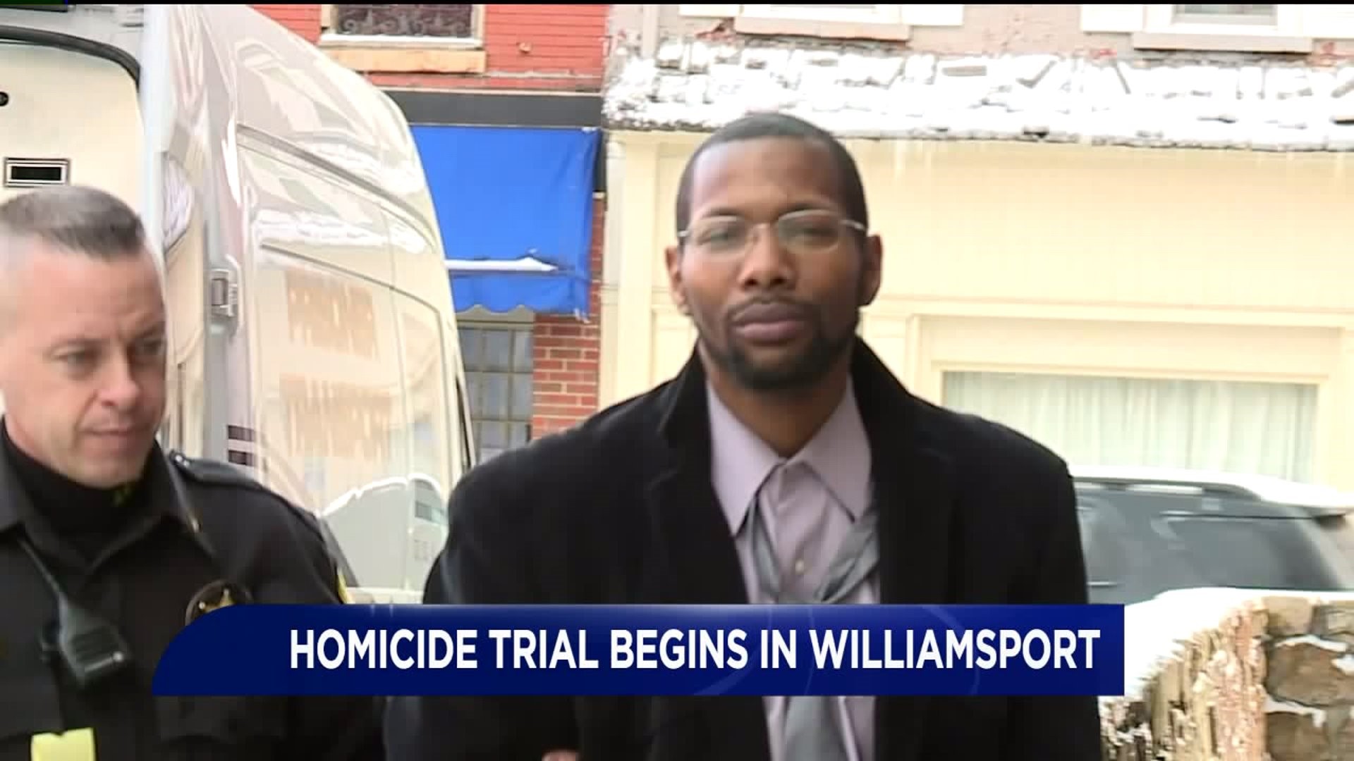 Homicide Trial Begins in Williamsport
