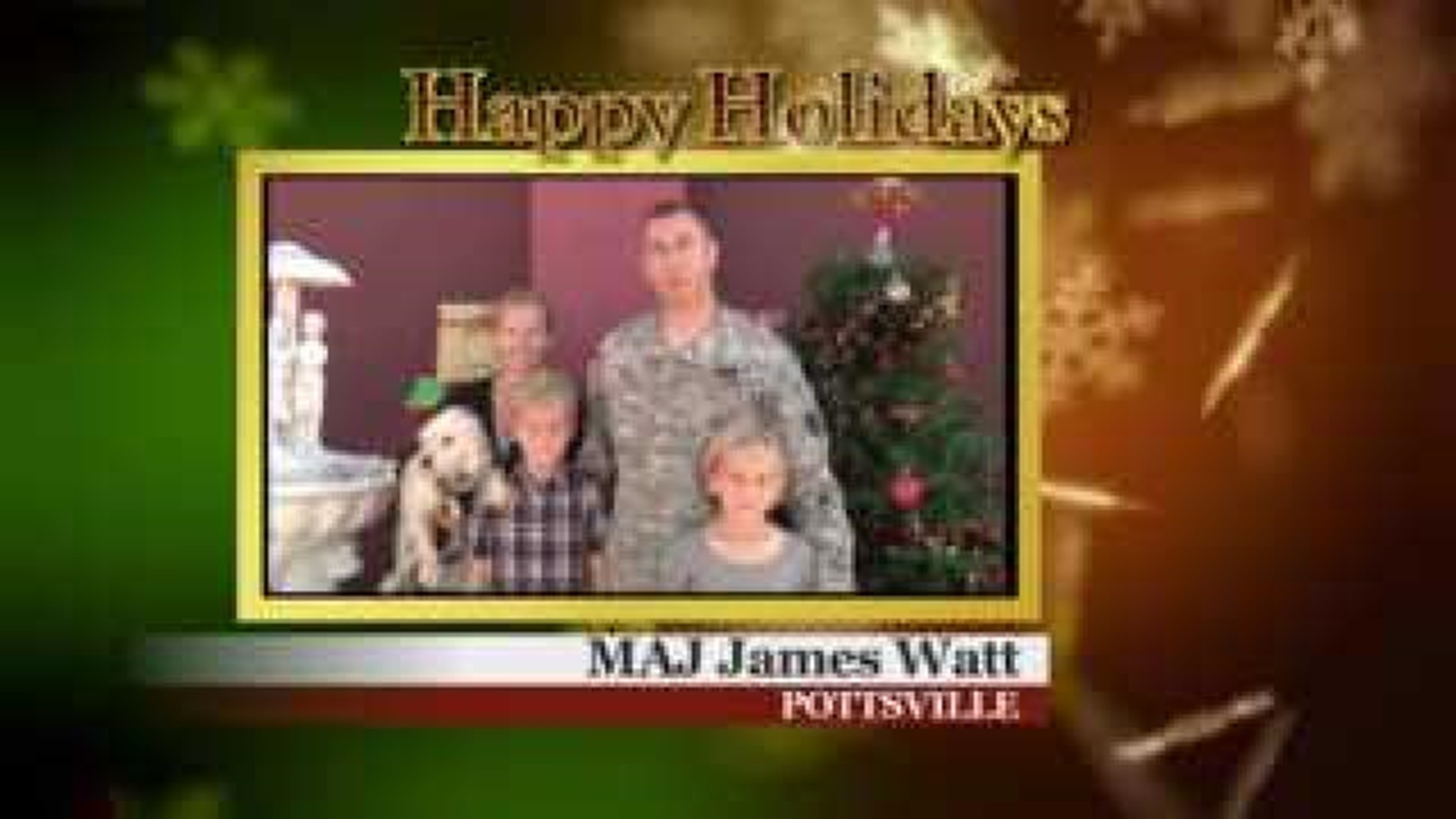 Military Greeting: MAJ James Watt
