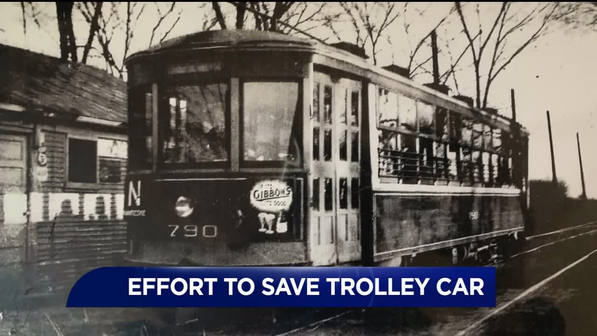 Group Works to Restore Wilkes-Barre's Last Known Trolley Car