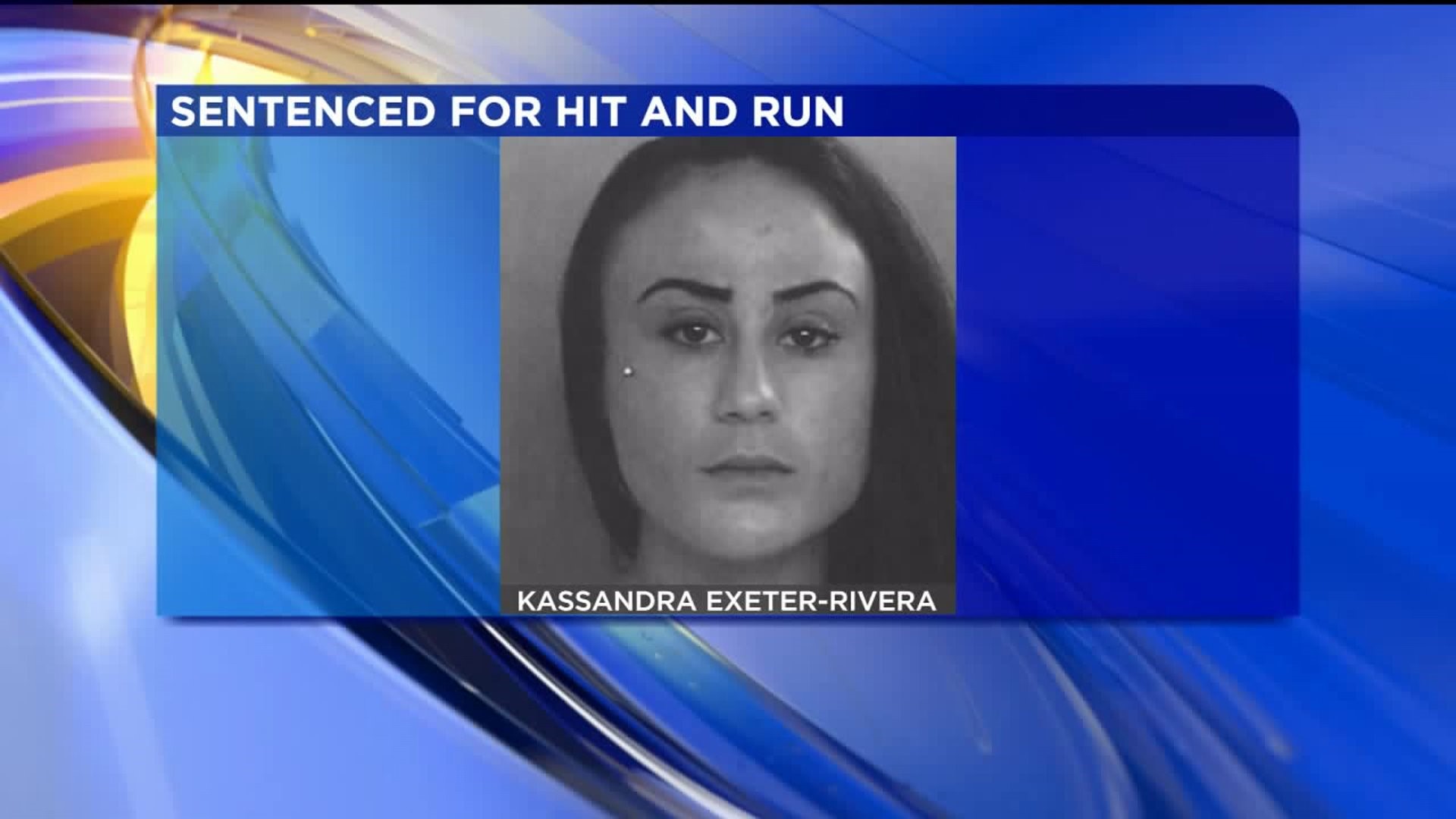 Woman Sentenced for Scranton Hit and Run