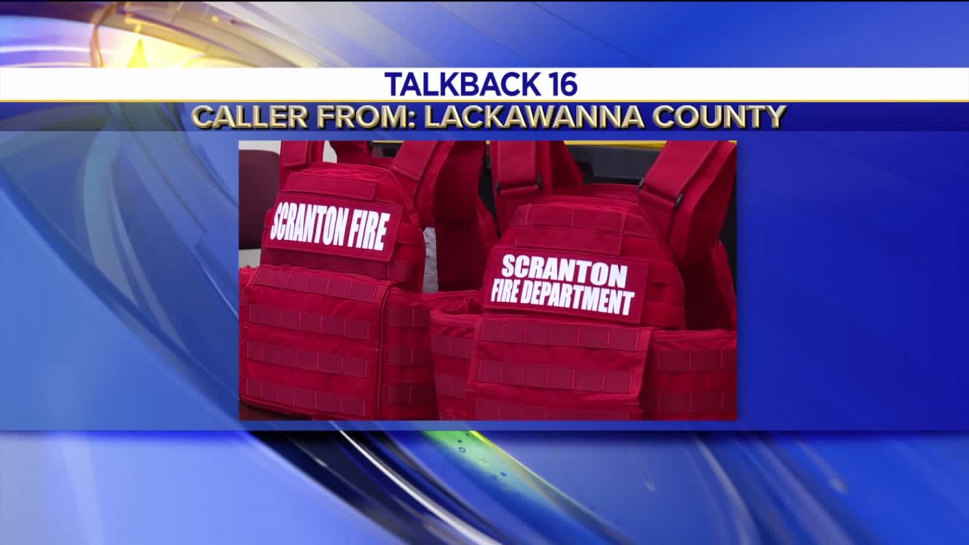 Talkback 16: Protective Vests for Firefighters, Ally`s Wardrobe, Podcasts