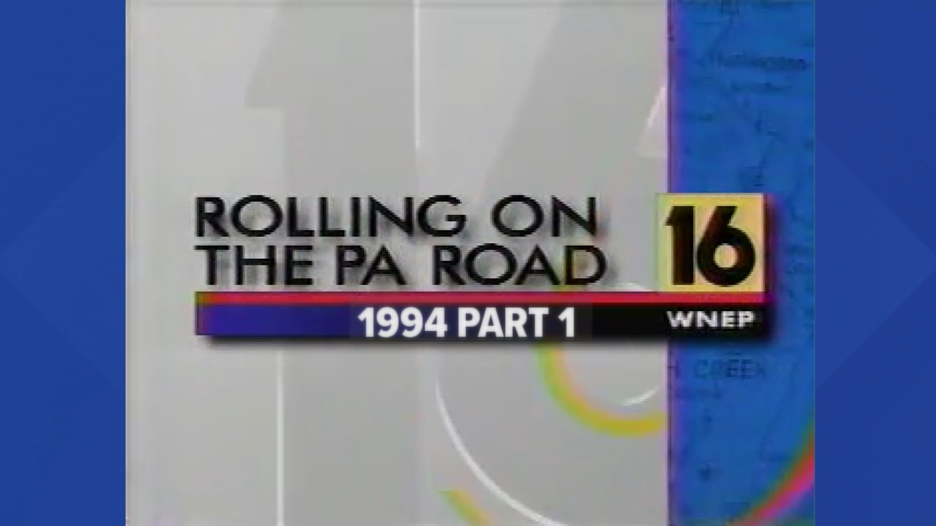 Rolling Down The Pa Road 1994 Part 1 From The Wnep Archive Wnep