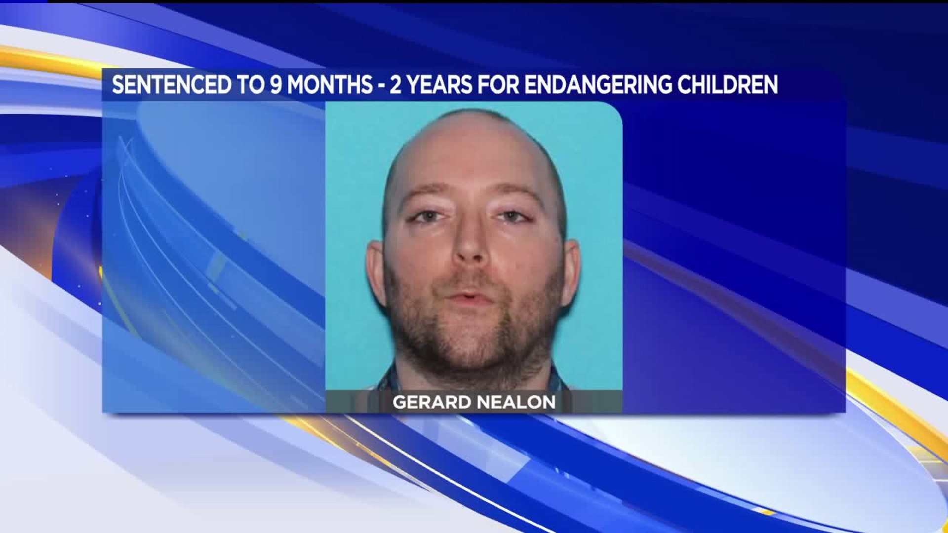 Father Sent to Prison for Child Endangerment
