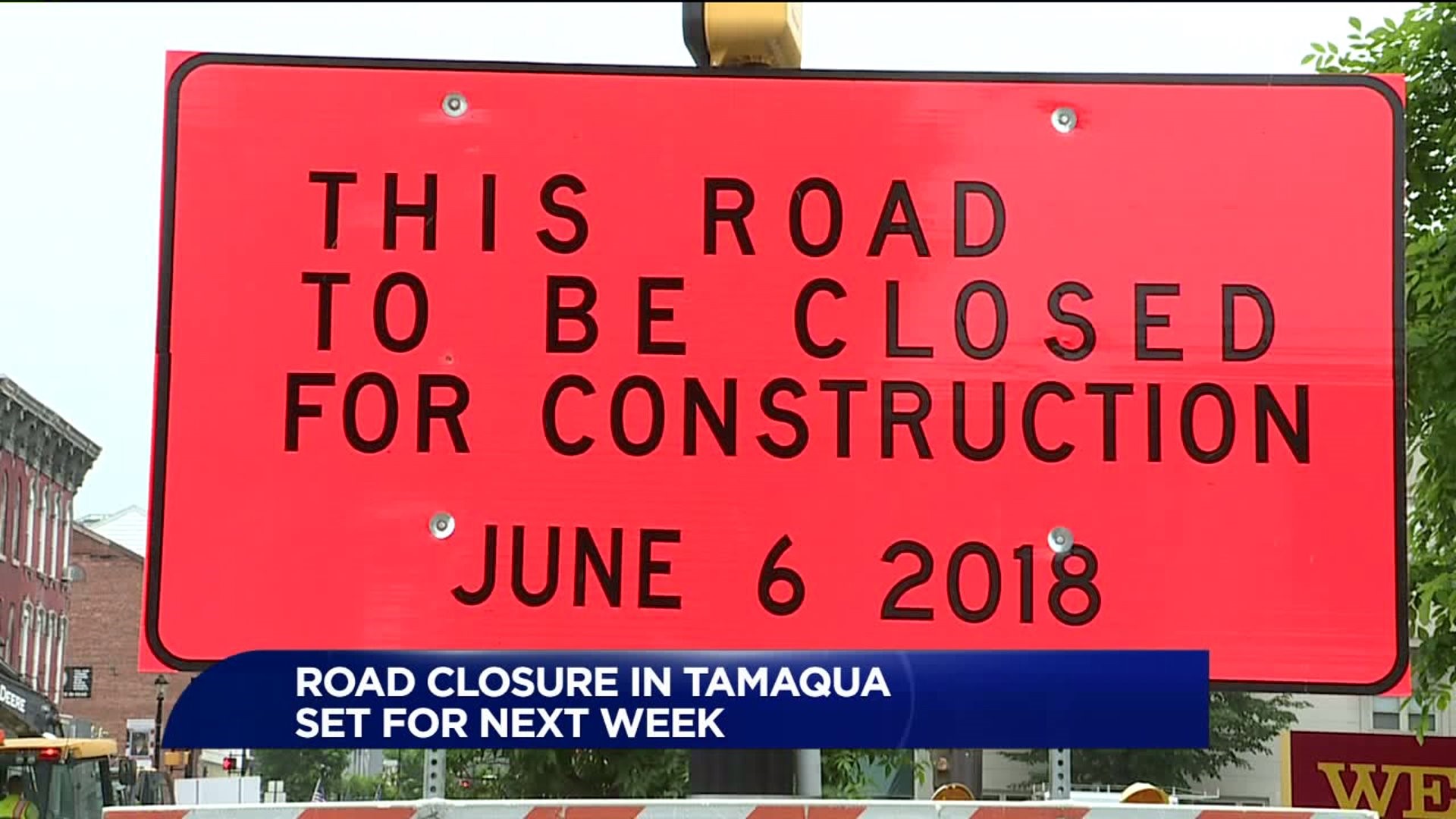 Road Closure Set for Tamaqua Next Week