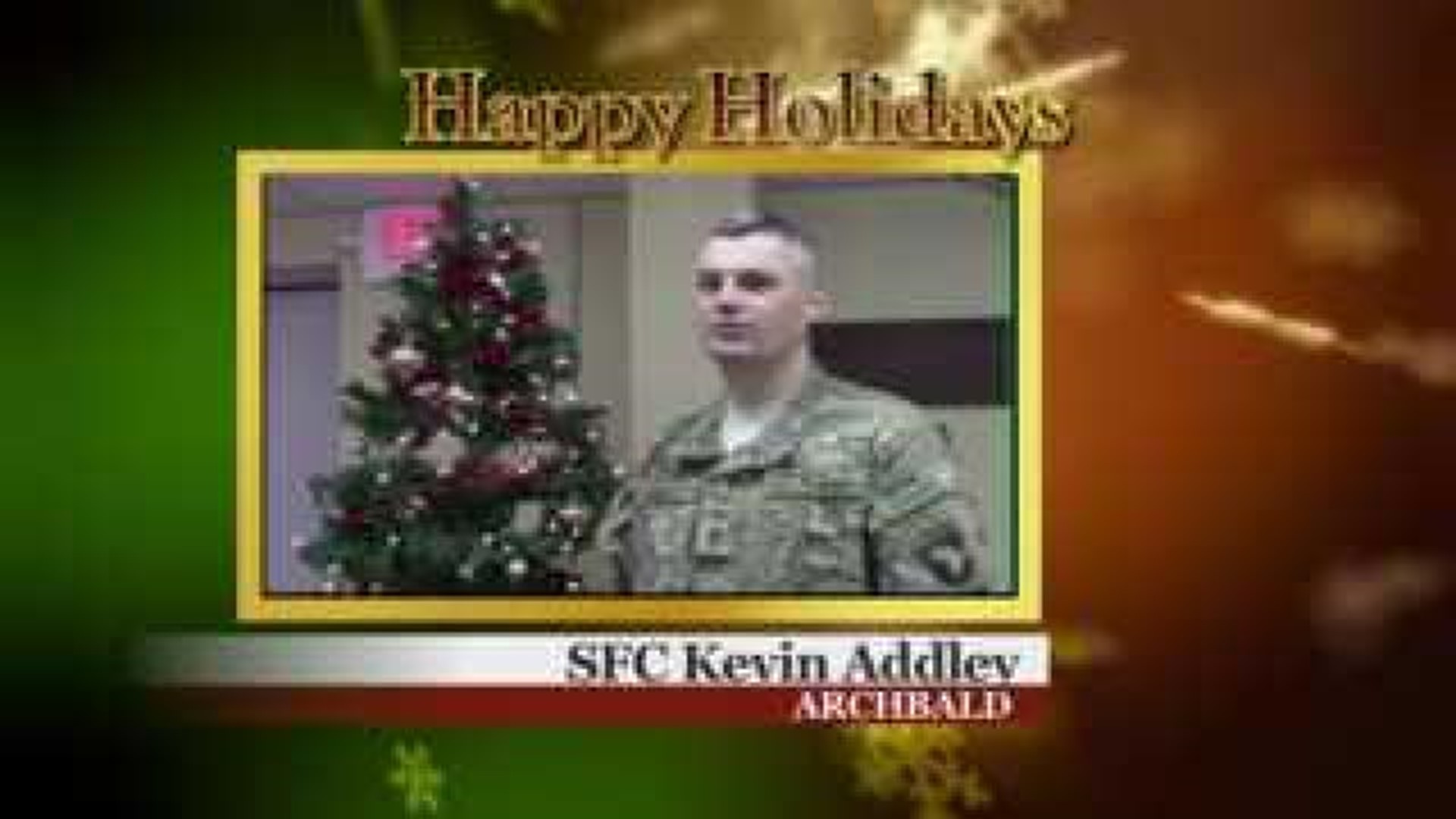 Military Greeting: SFC Kevin Addley
