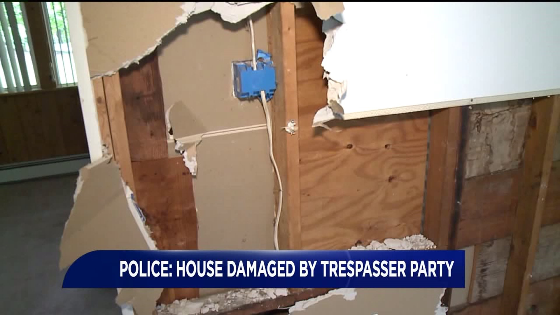 Police: House Damaged by Trespasser Party