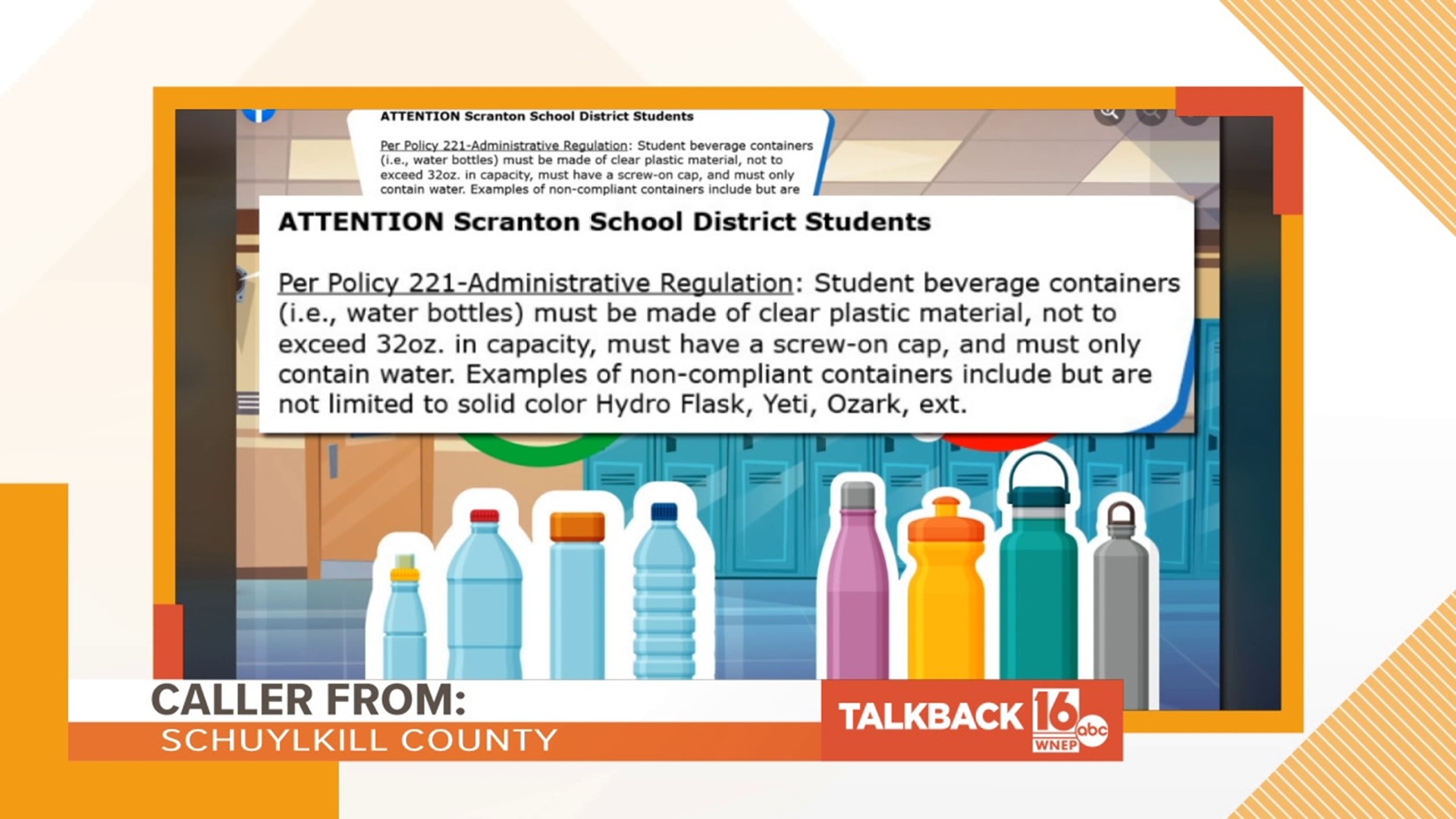 Callers are commenting on the new policy in the Scranton School District restricting certain water bottles.