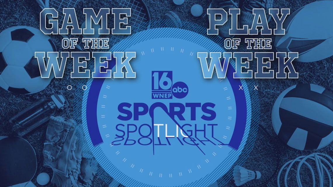 Game Of The Week And Play Of The Week Coming To The WNEP Sports Spotlight